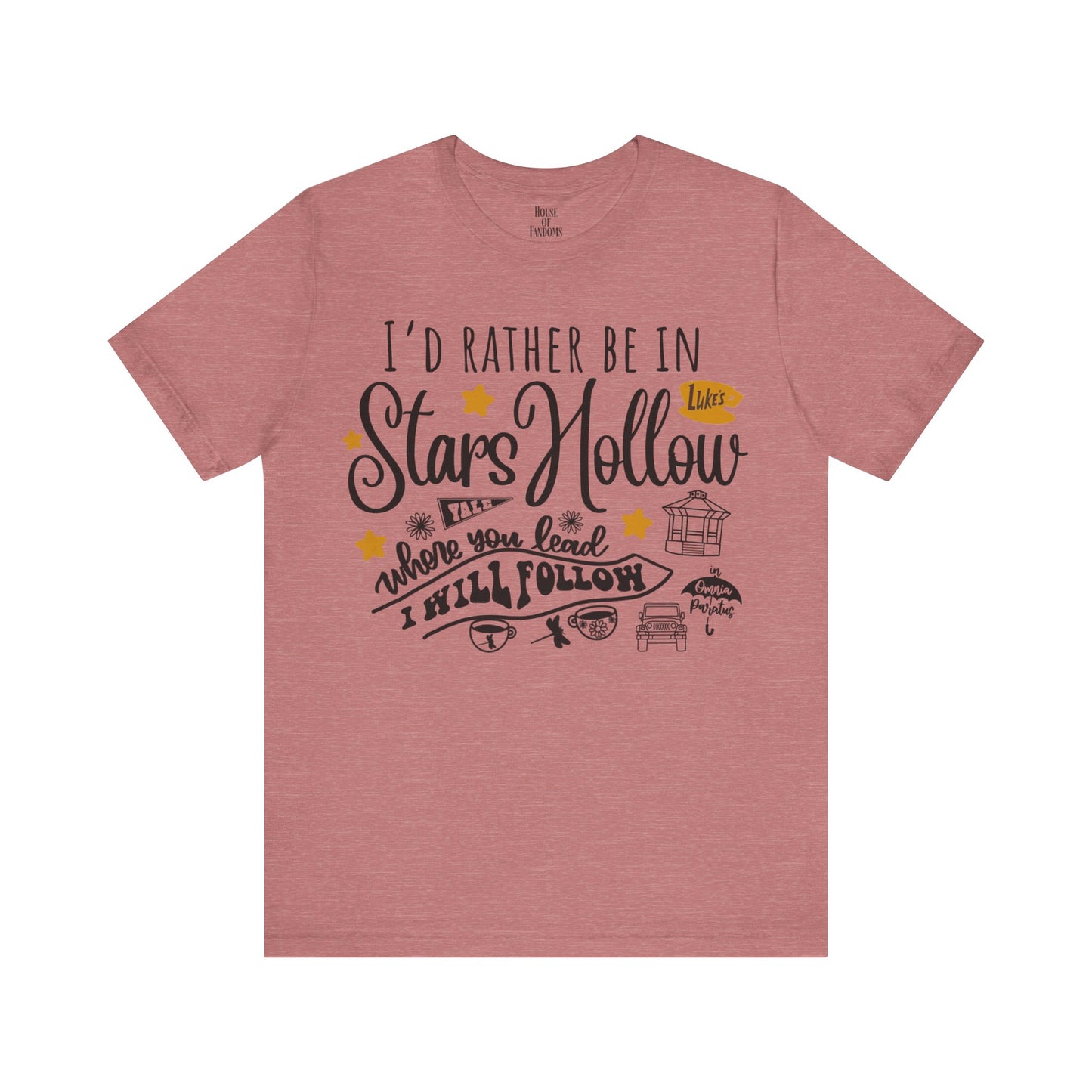 Gilmore Girls TV Show Shirt - I’d Rather be in Stars Hollow