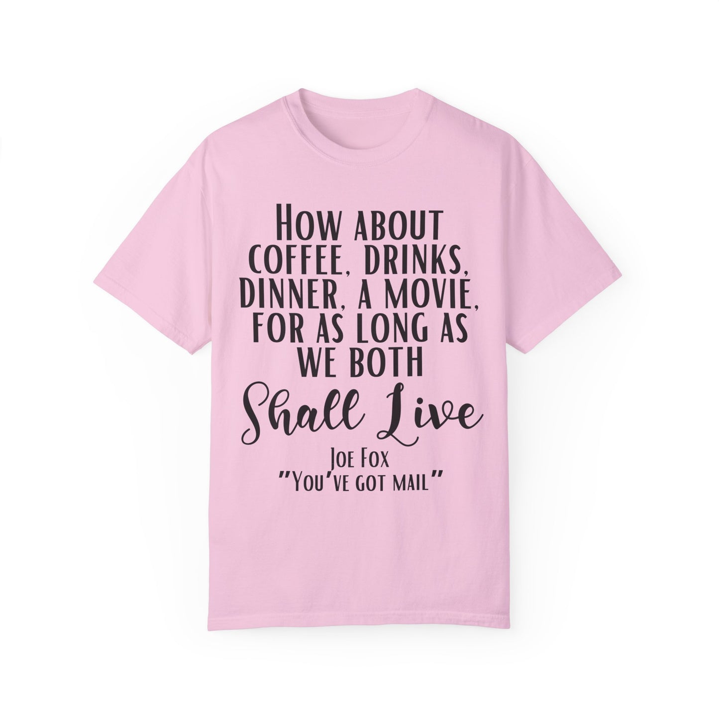 Comfort Colors® You've Got Mail Movie Shirt