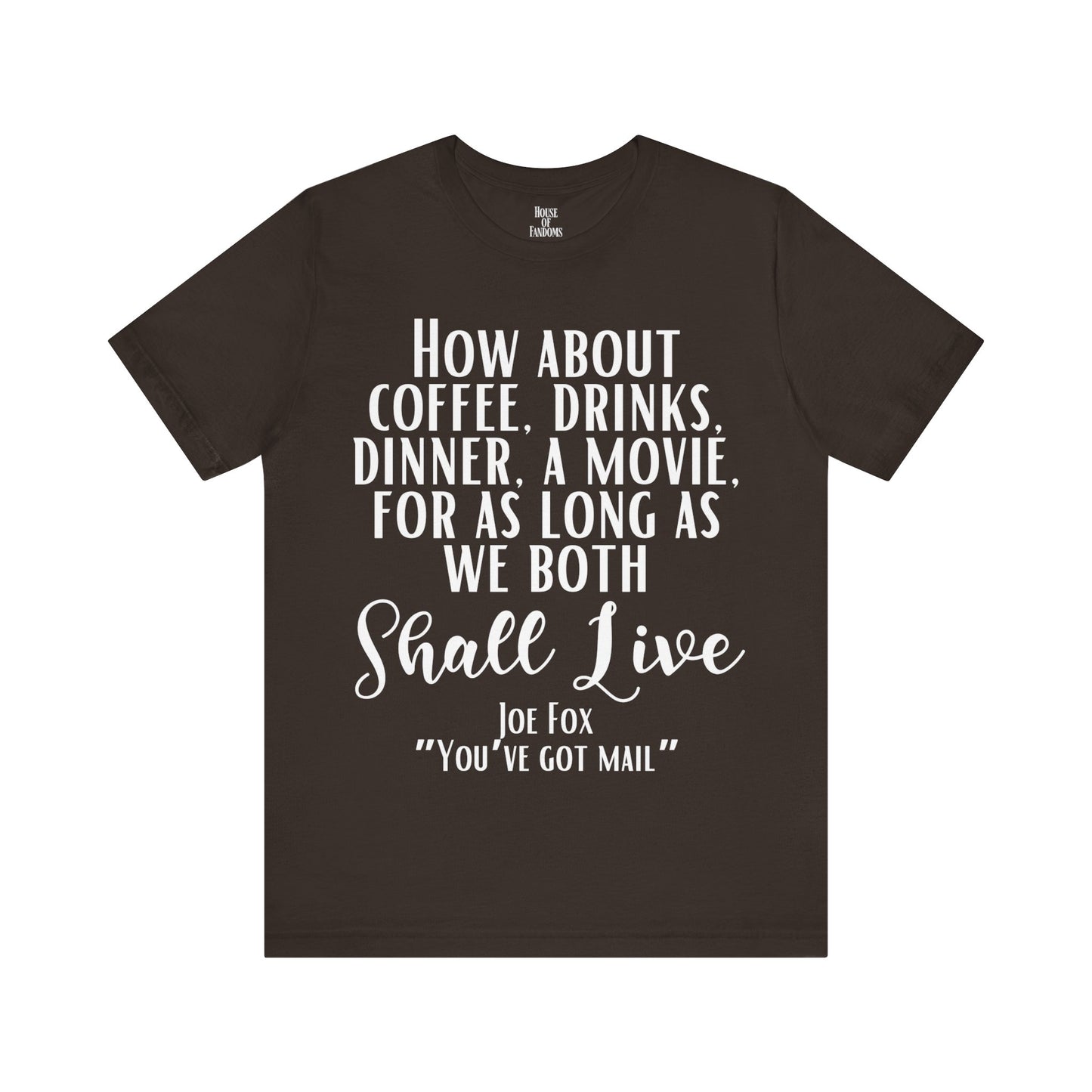 You've Got Mail Movie Shirt