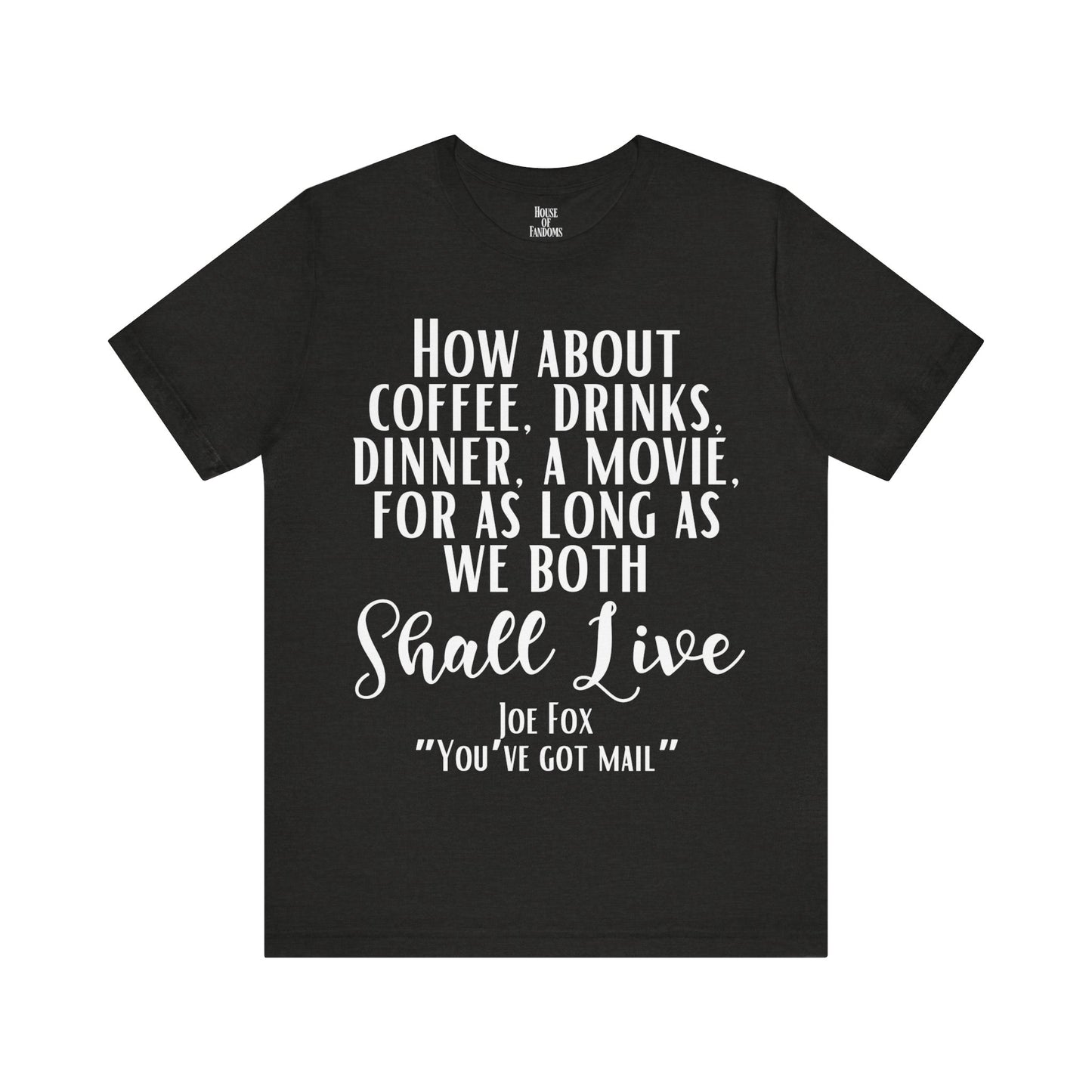 You've Got Mail Movie Shirt