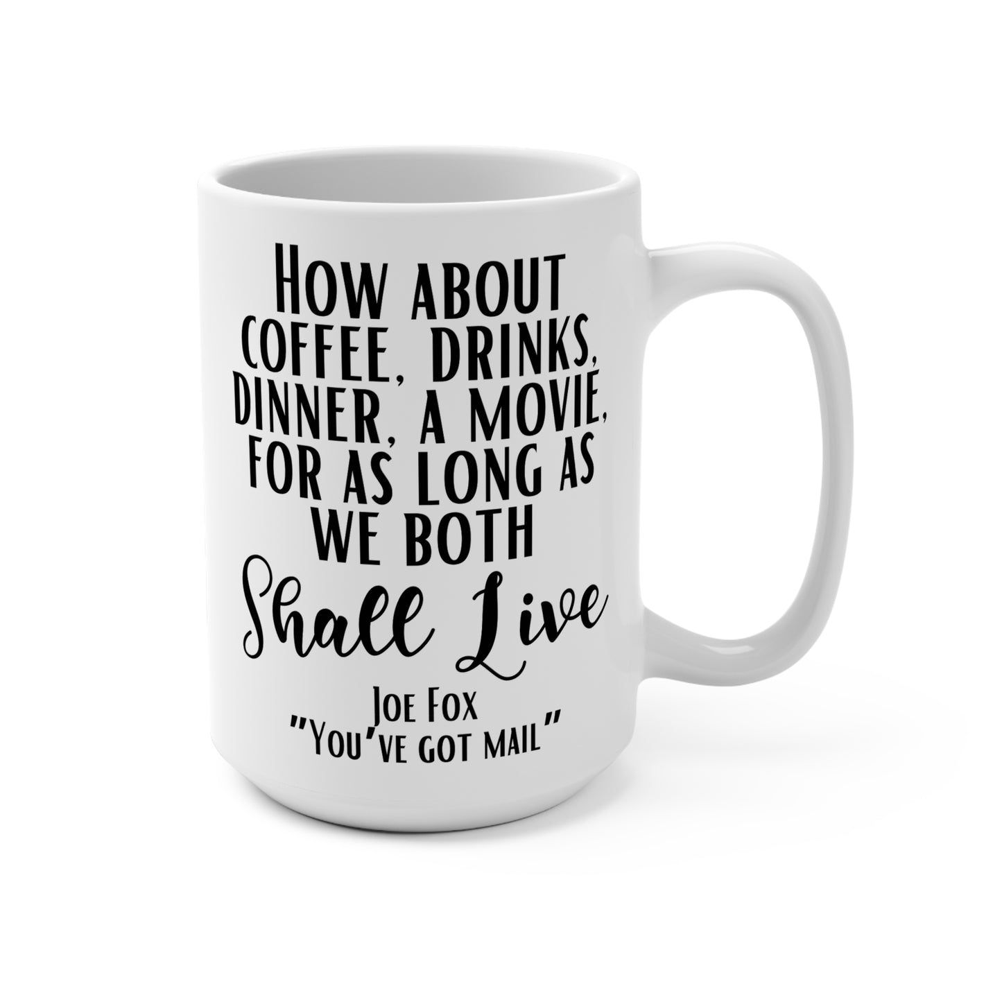 You've Got Mail Coffee Mug - 15 oz