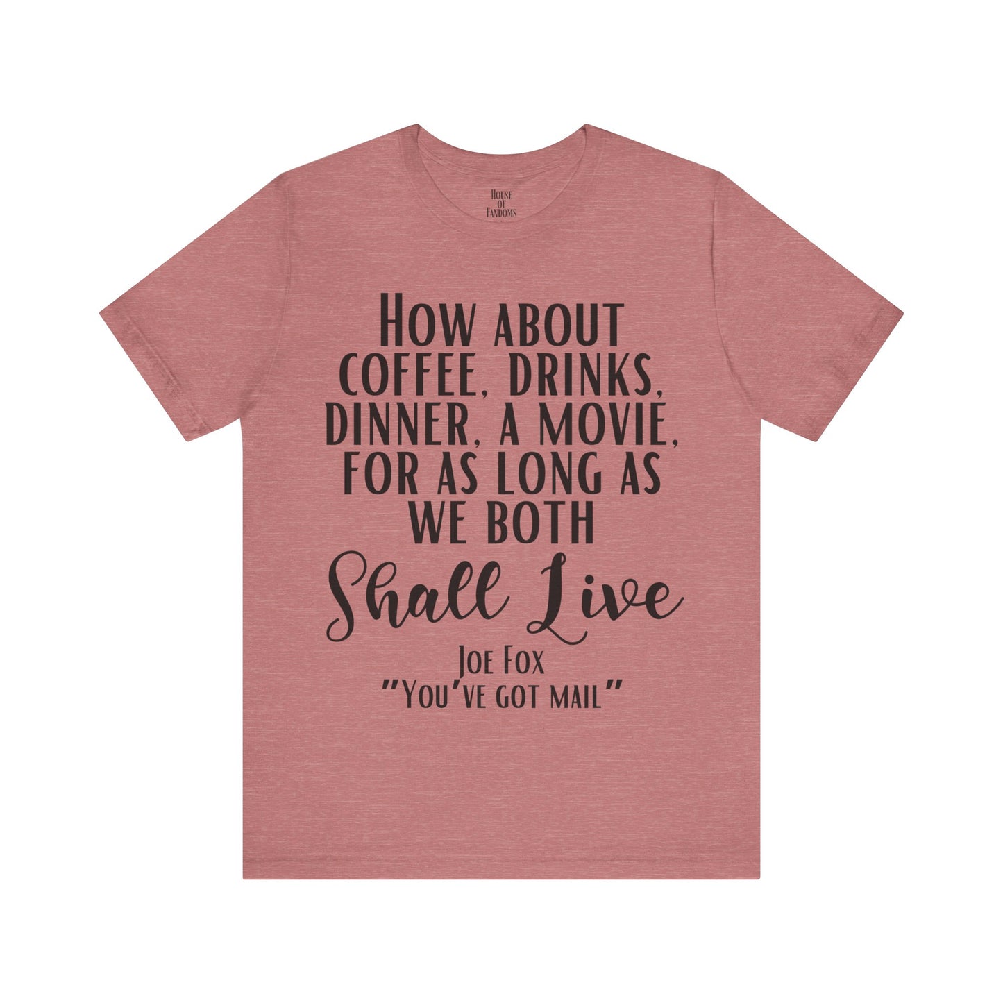 You've Got Mail Movie Shirt