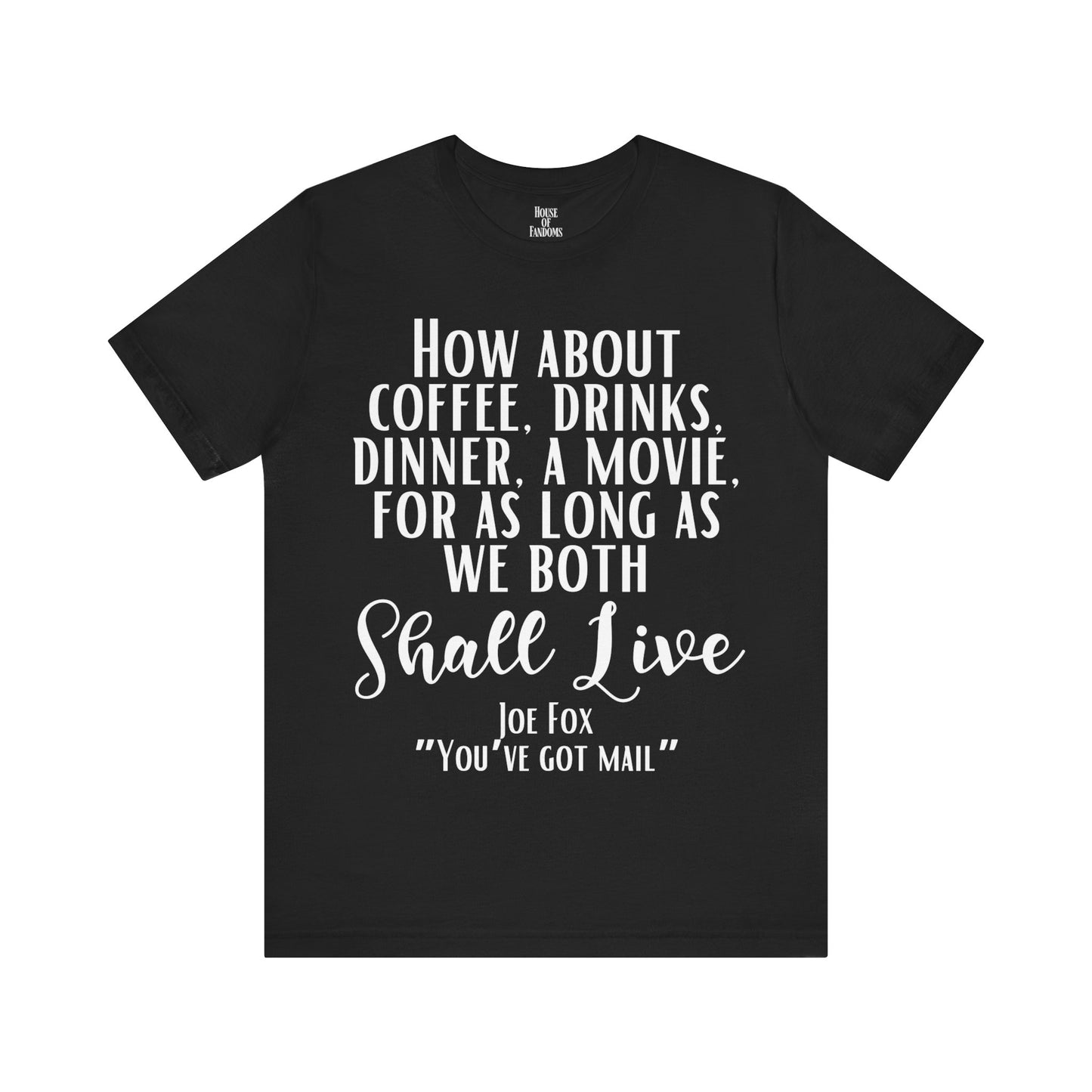 You've Got Mail Movie Shirt