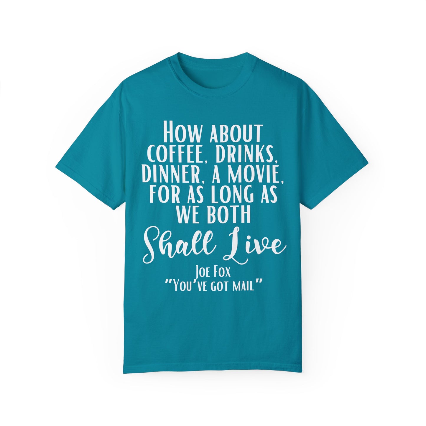 Comfort Colors® You've Got Mail Movie Shirt