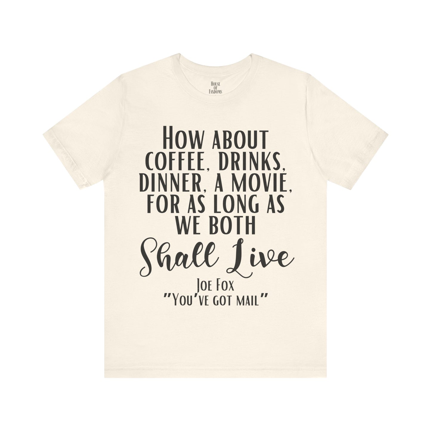 You've Got Mail Movie Shirt