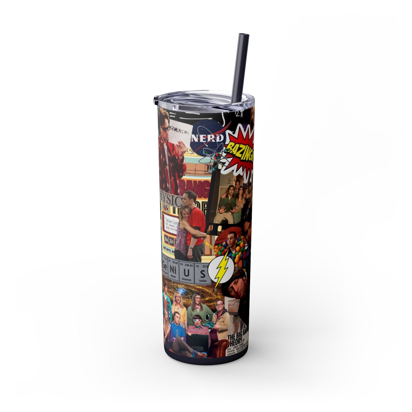 Skinny Tumbler - Sheldon Cooper Bazinga Physics TV Show Nerd The Big Bang Theory