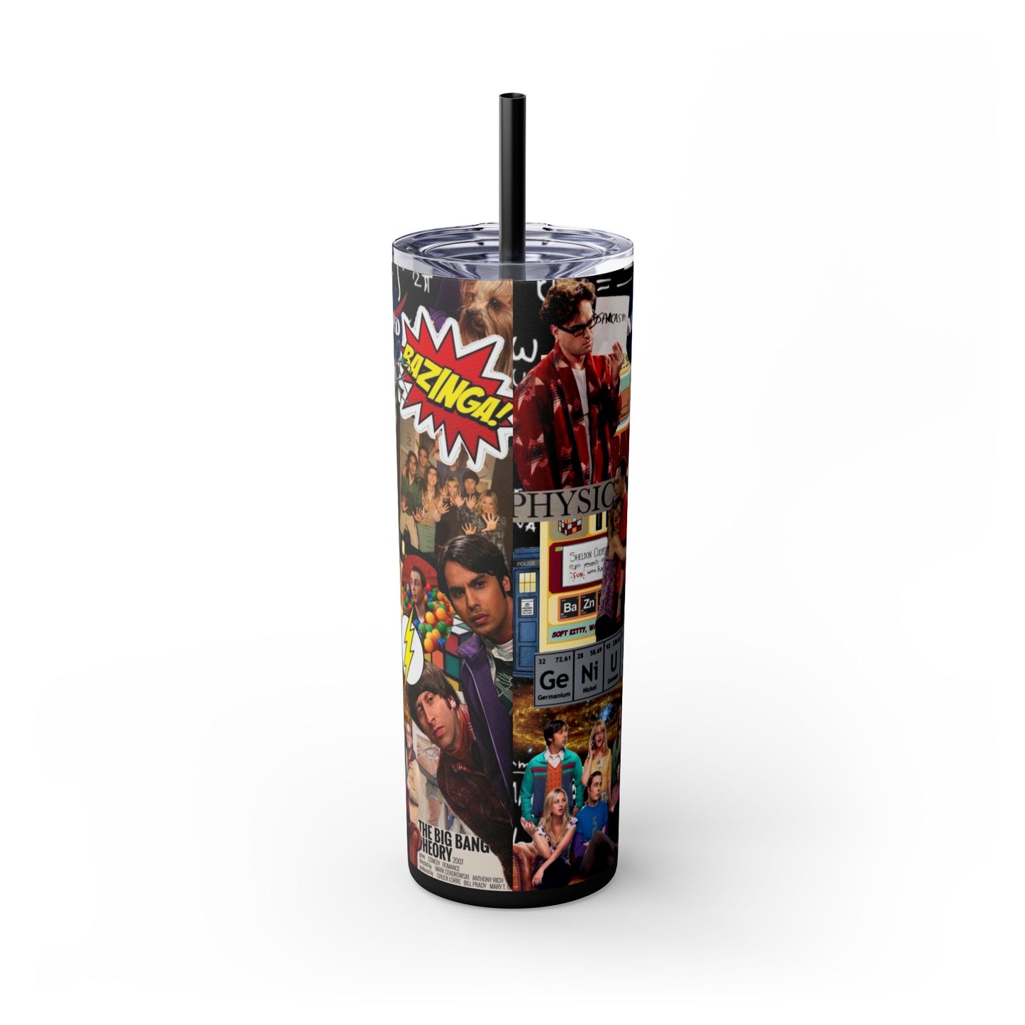 Skinny Tumbler - Sheldon Cooper Bazinga Physics TV Show Nerd The Big Bang Theory