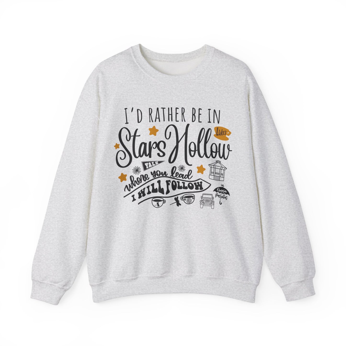 Gilmore Girls TV Show Sweatshirt - I’d Rather be in Stars Hollow