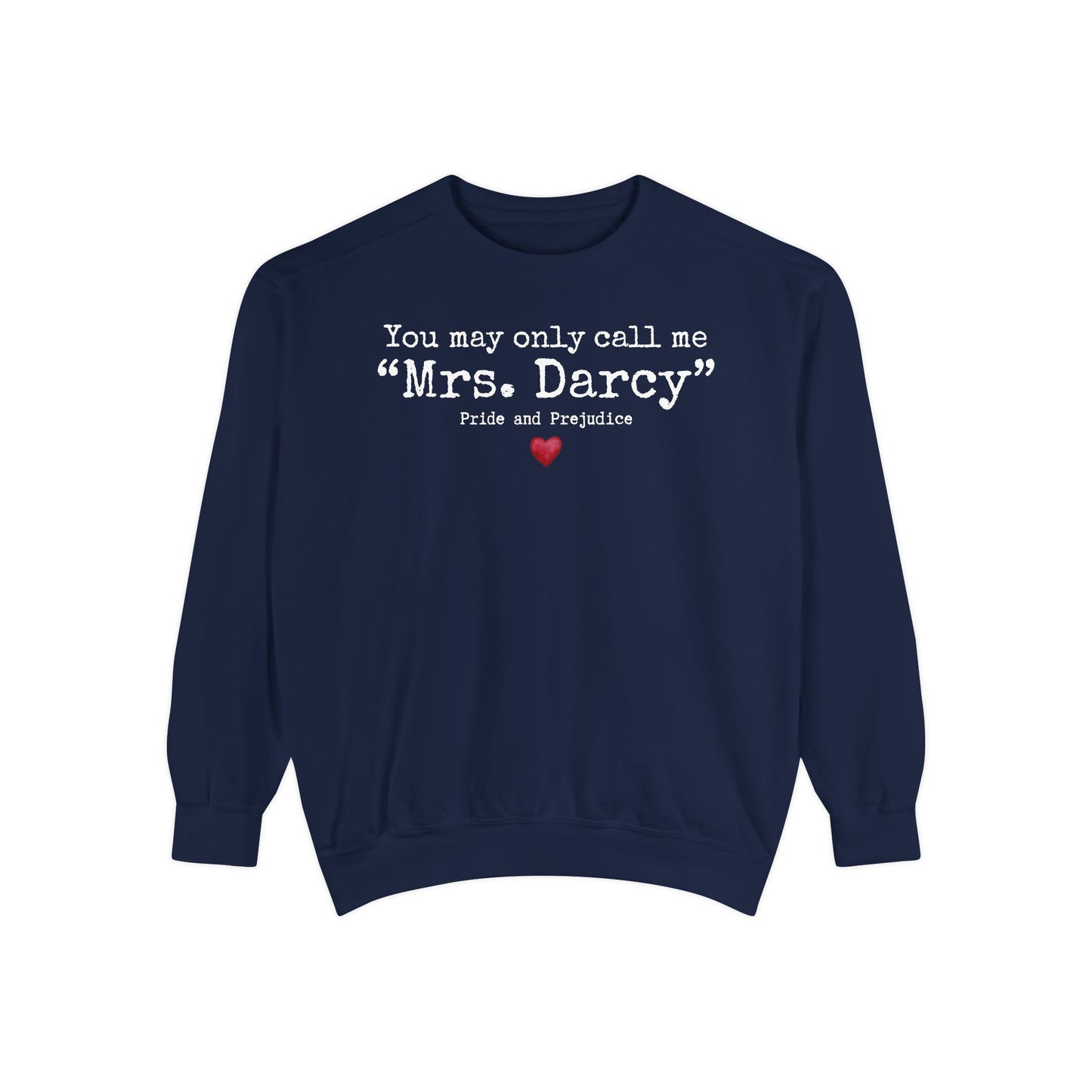 Comfort Colors® Pride and Prejudice Sweatshirt