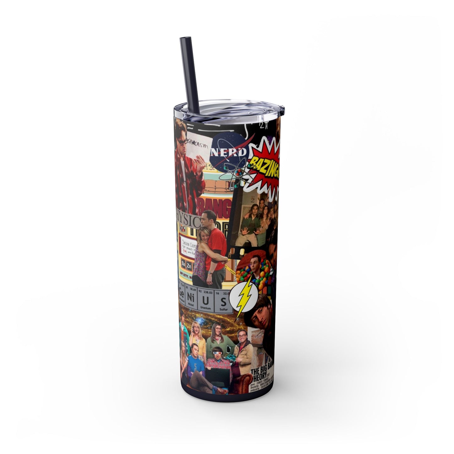 Skinny Tumbler - Sheldon Cooper Bazinga Physics TV Show Nerd The Big Bang Theory