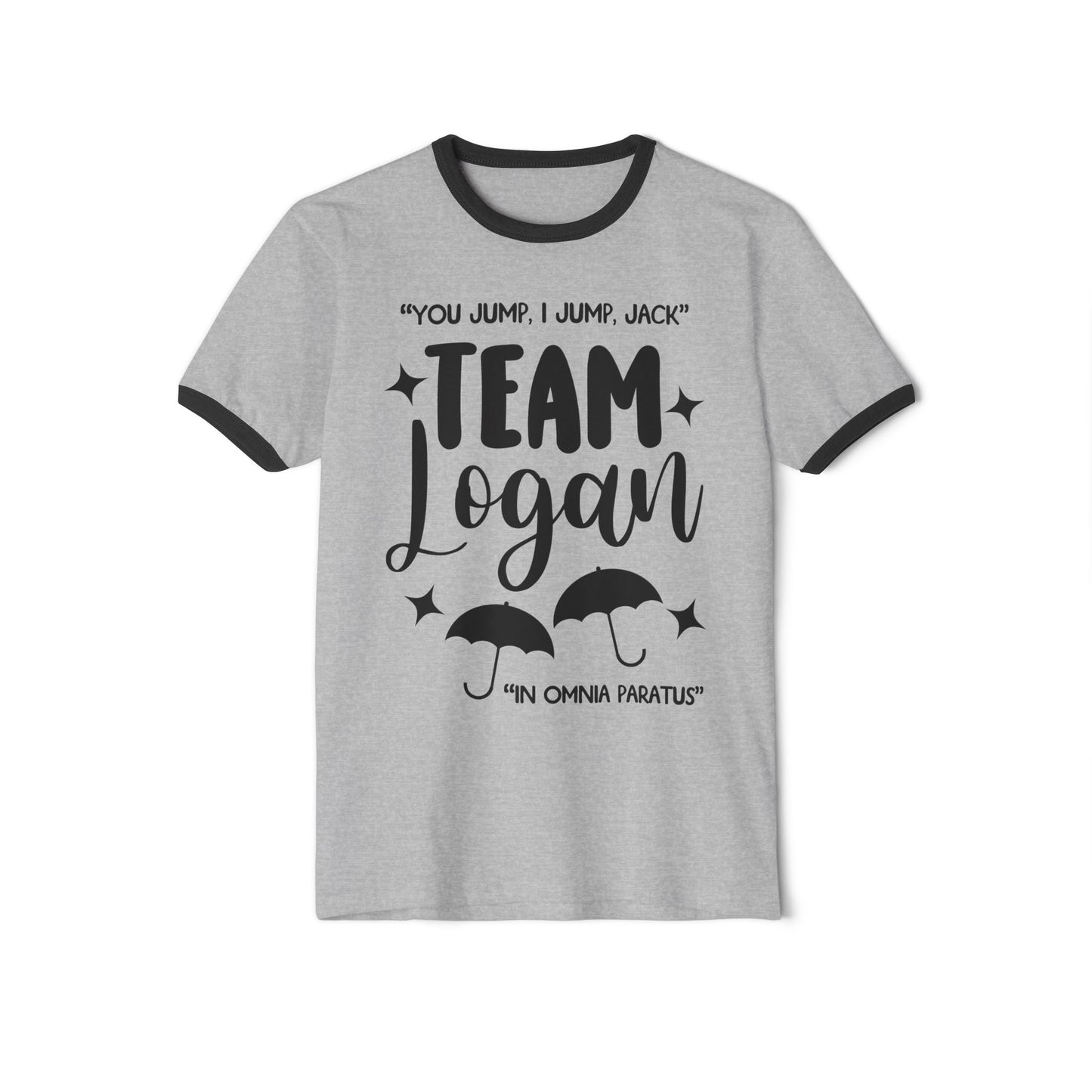 Gilmore Girls Shirt - Team Logan - You Jump, I Jump, Jack - In Omnia Paratus