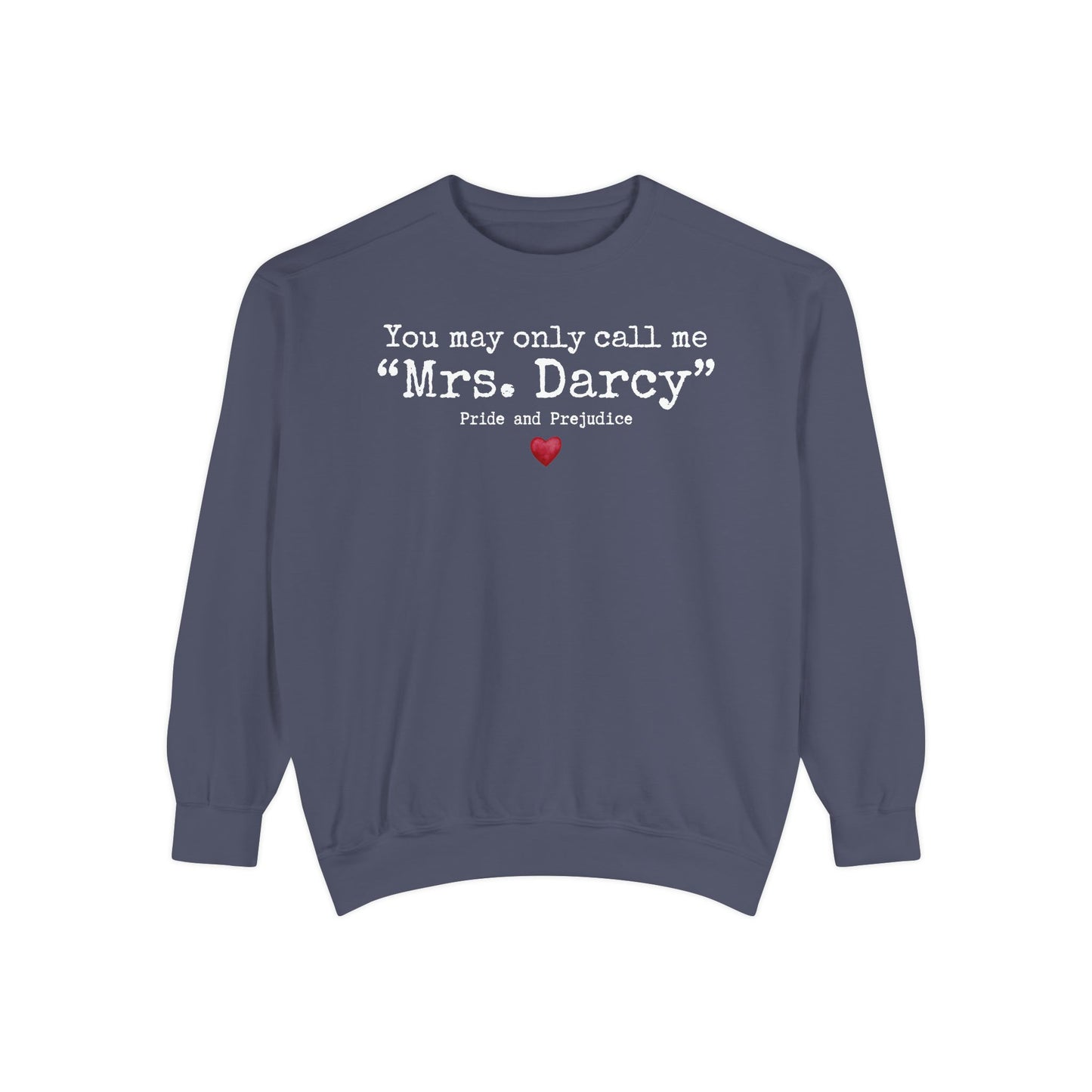 Comfort Colors® Pride and Prejudice Sweatshirt