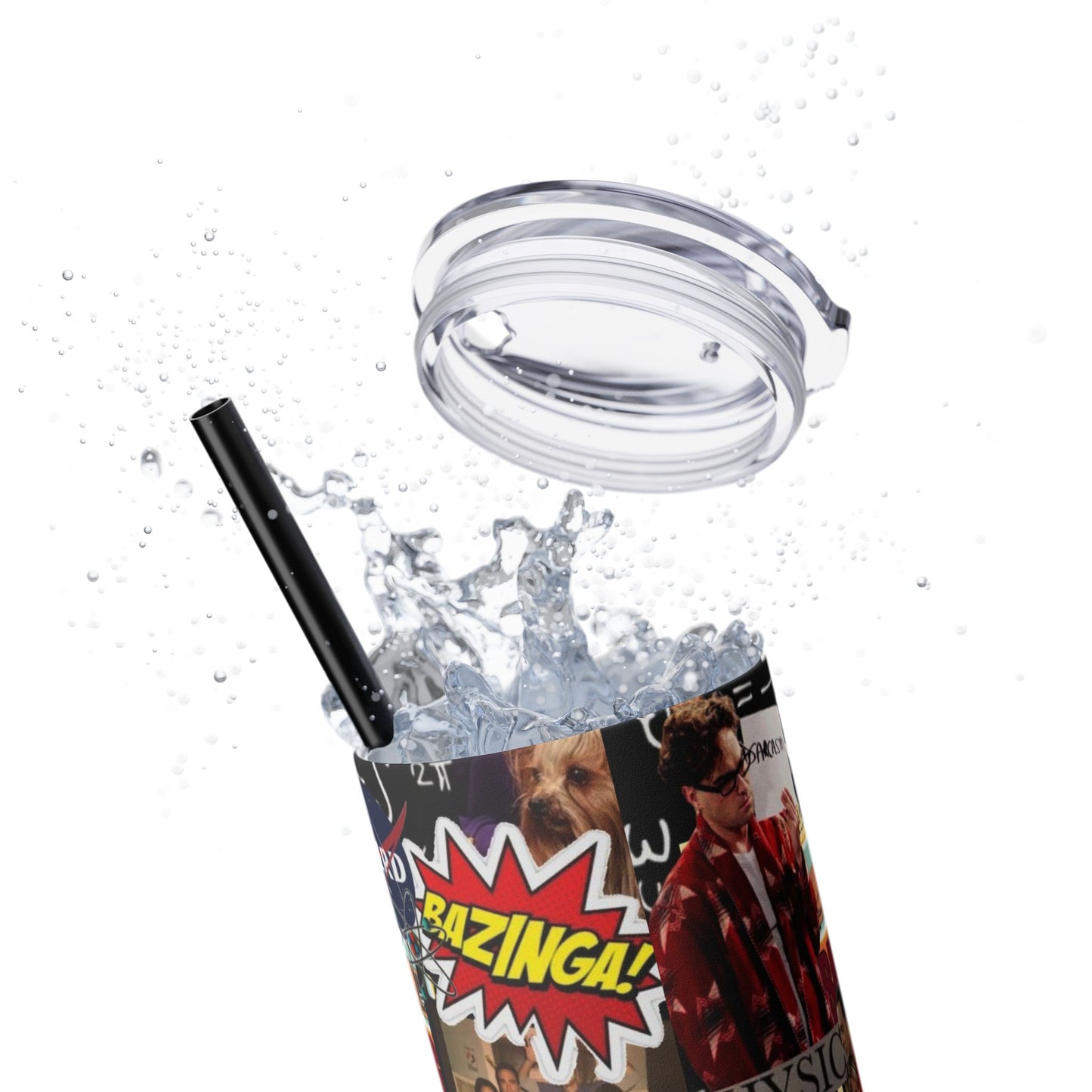 Skinny Tumbler - Sheldon Cooper Bazinga Physics TV Show Nerd The Big Bang Theory