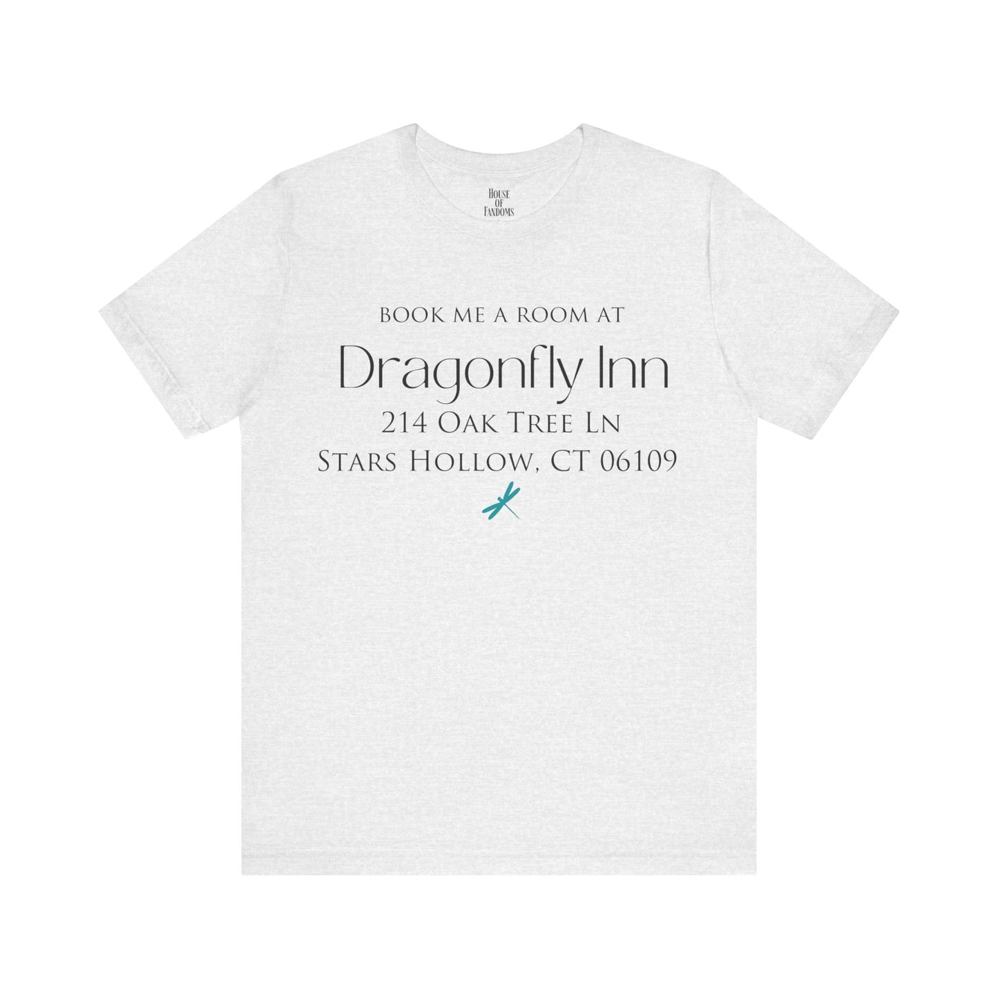 Gilmore Girls TV Show Shirt - Book Me a Room at Dragonfly Inn