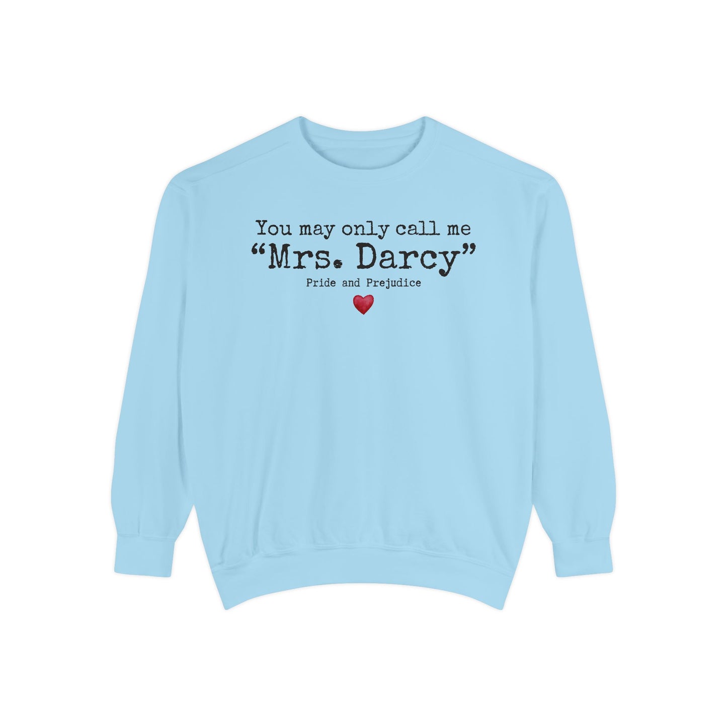 Comfort Colors® Pride and Prejudice Sweatshirt