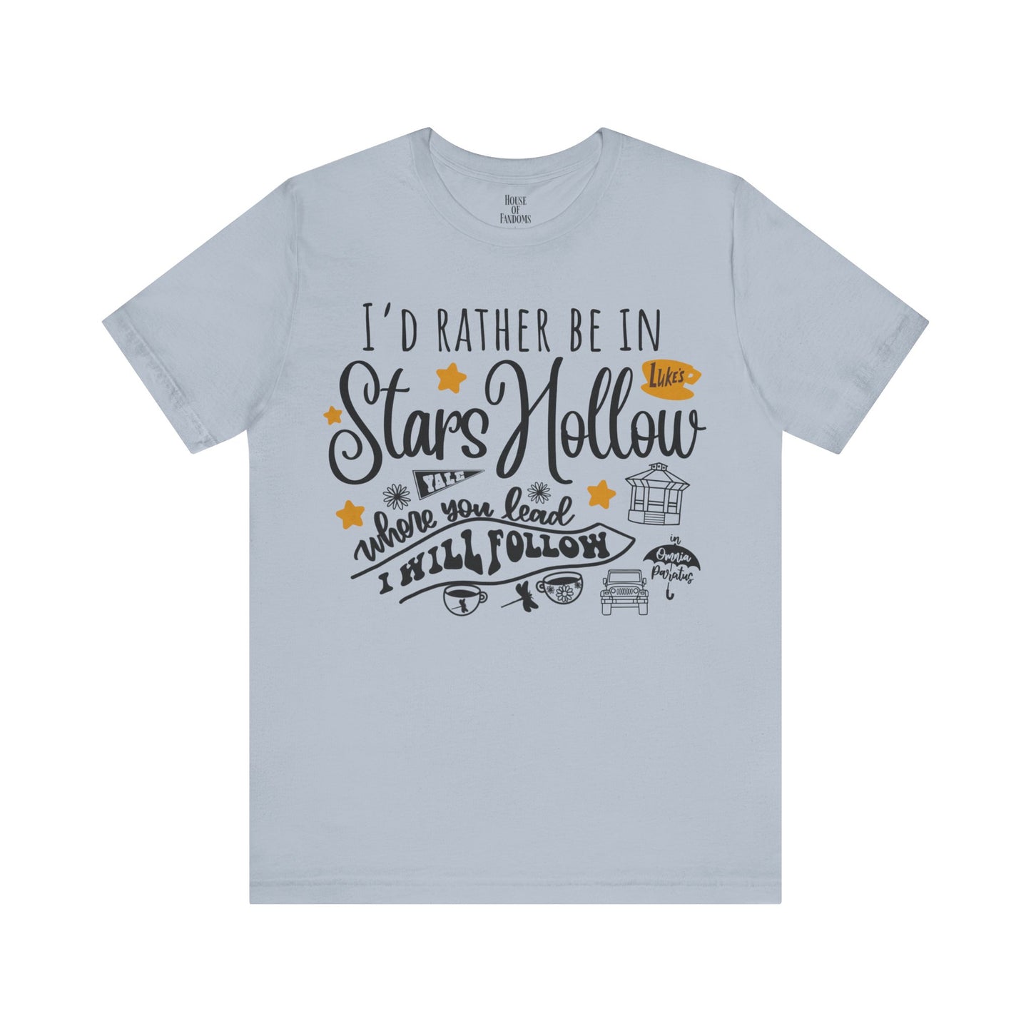 Gilmore Girls TV Show Shirt - I’d Rather be in Stars Hollow