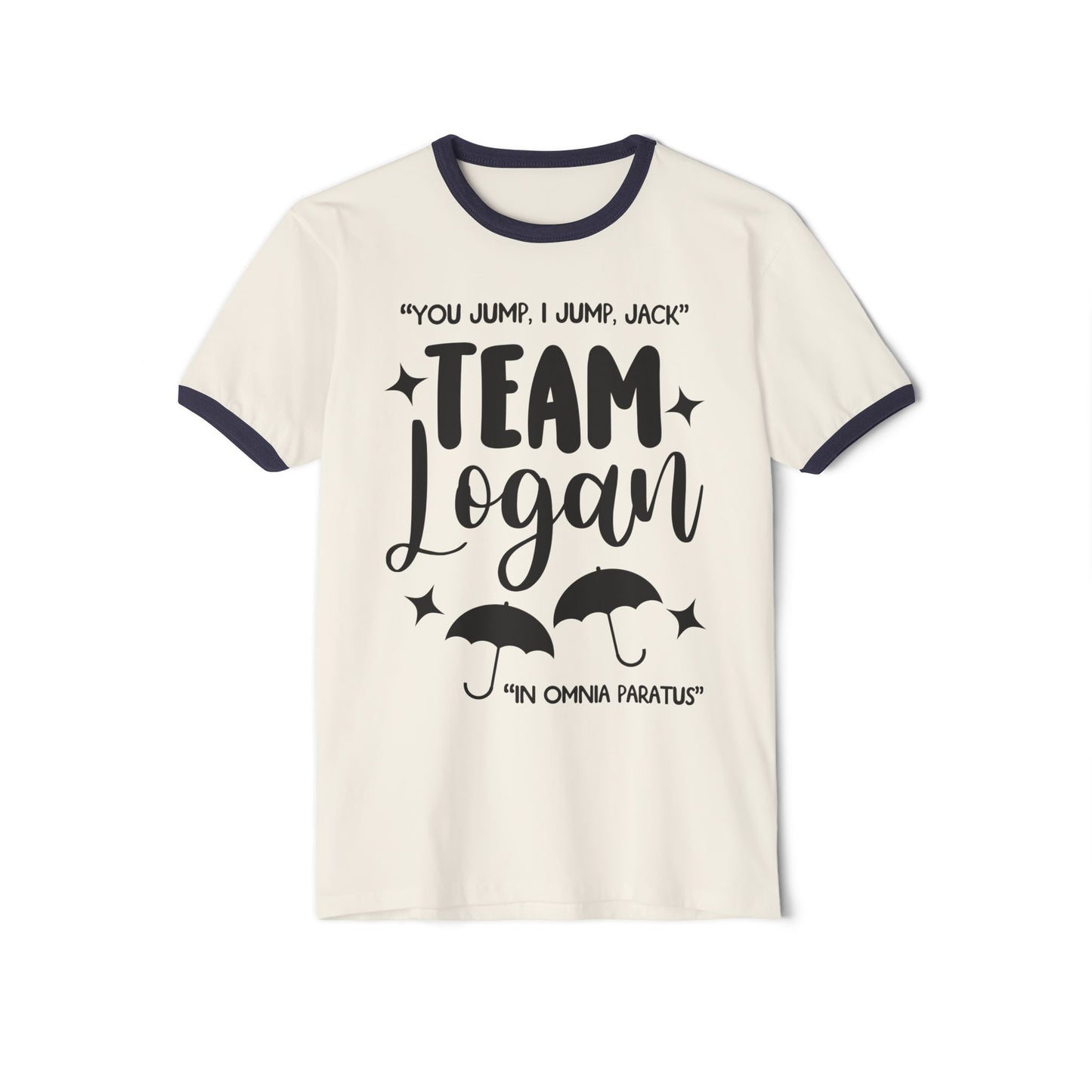 Gilmore Girls Shirt - Team Logan - You Jump, I Jump, Jack - In Omnia Paratus