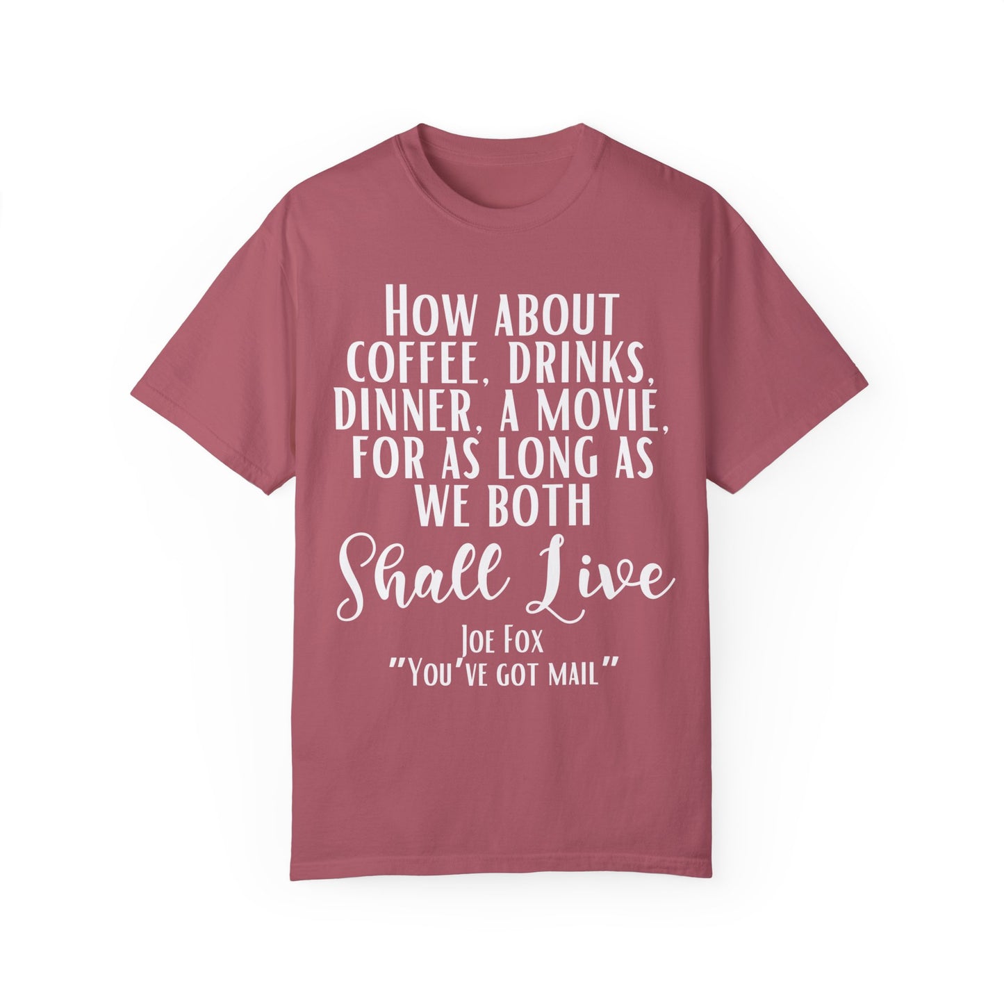 Comfort Colors® You've Got Mail Movie Shirt