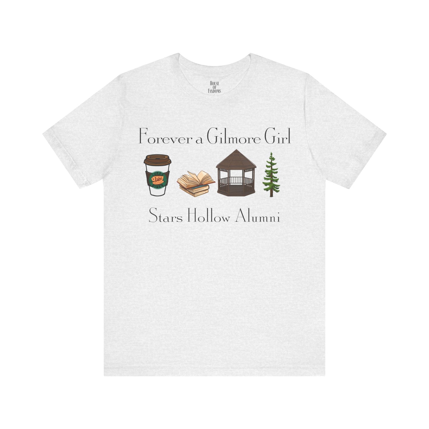Gilmore Girls TV Show Shirt - Forever a Gilmore Girl