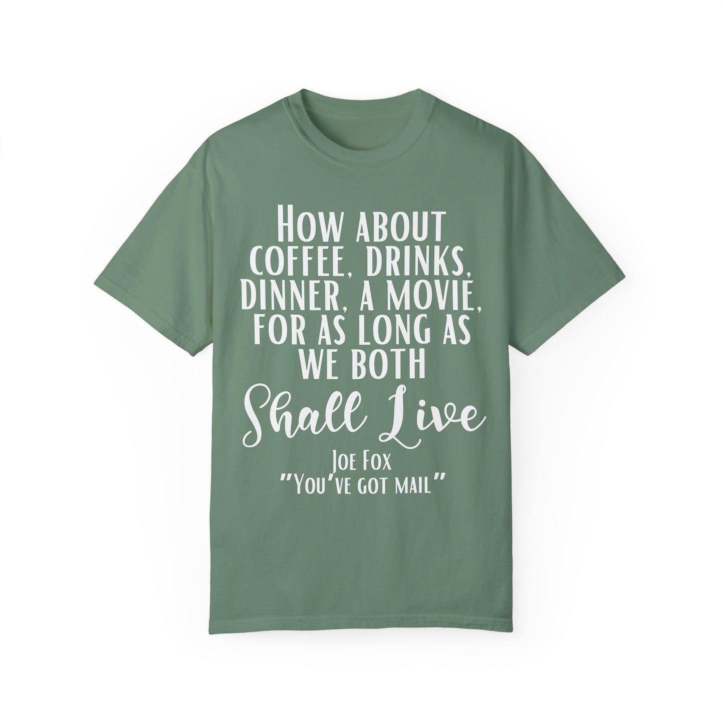 Comfort Colors® You've Got Mail Movie Shirt