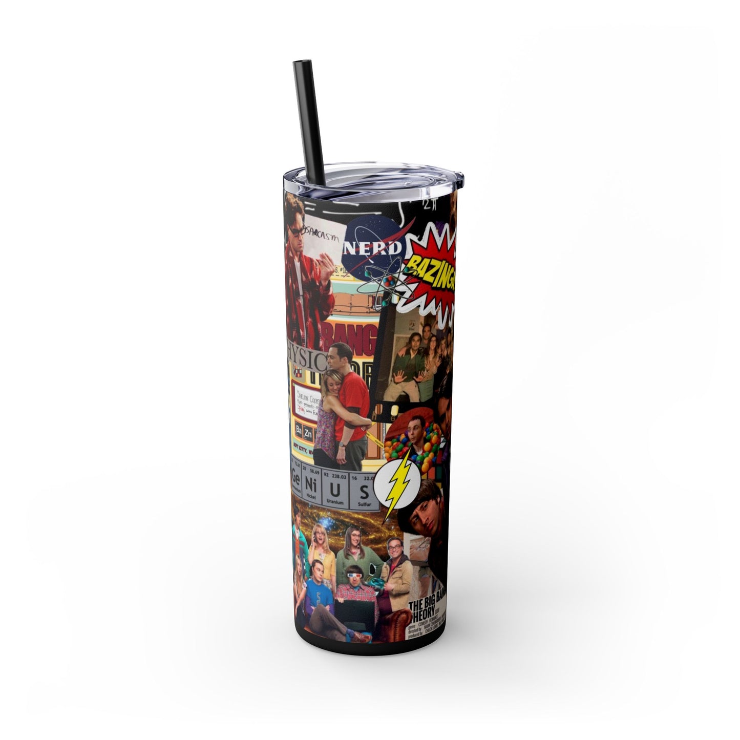 Skinny Tumbler - Sheldon Cooper Bazinga Physics TV Show Nerd The Big Bang Theory