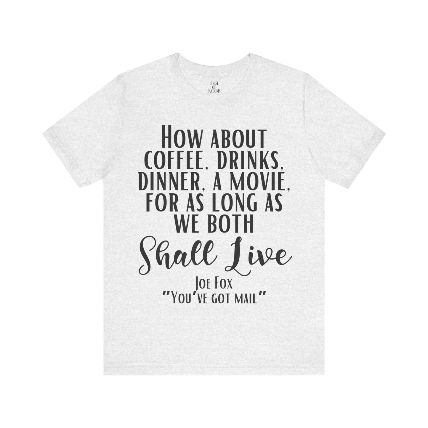 You've Got Mail Movie Shirt