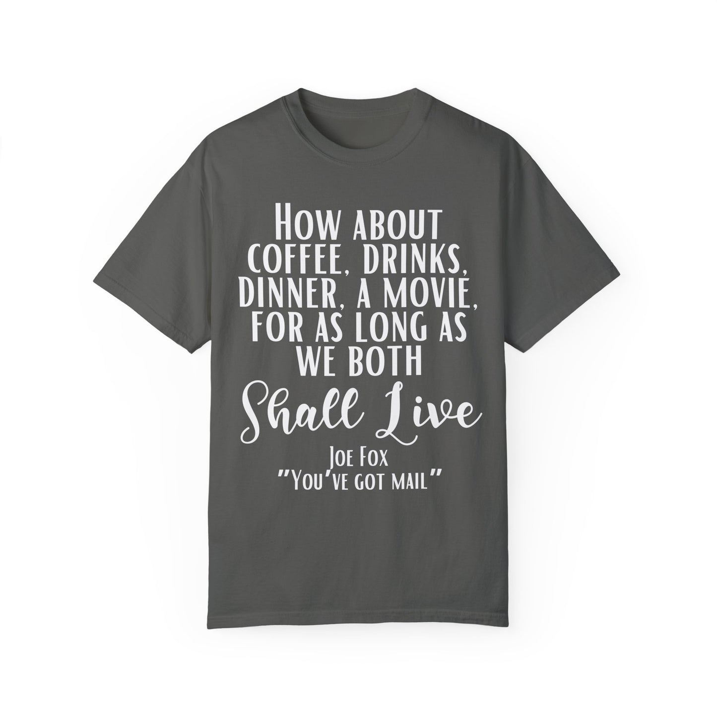 Comfort Colors® You've Got Mail Movie Shirt