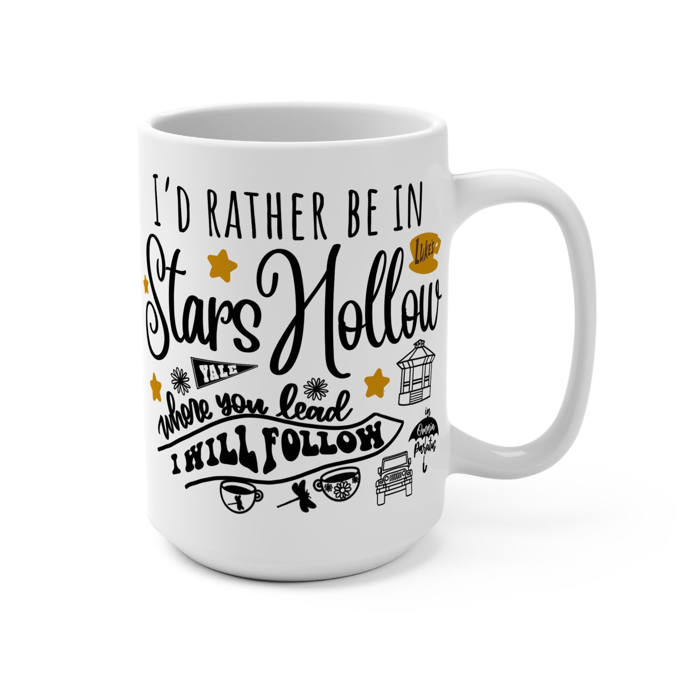 Gilmore Girls TV Show Coffee Mug - 15 oz - I’d Rather be in Stars Hollow