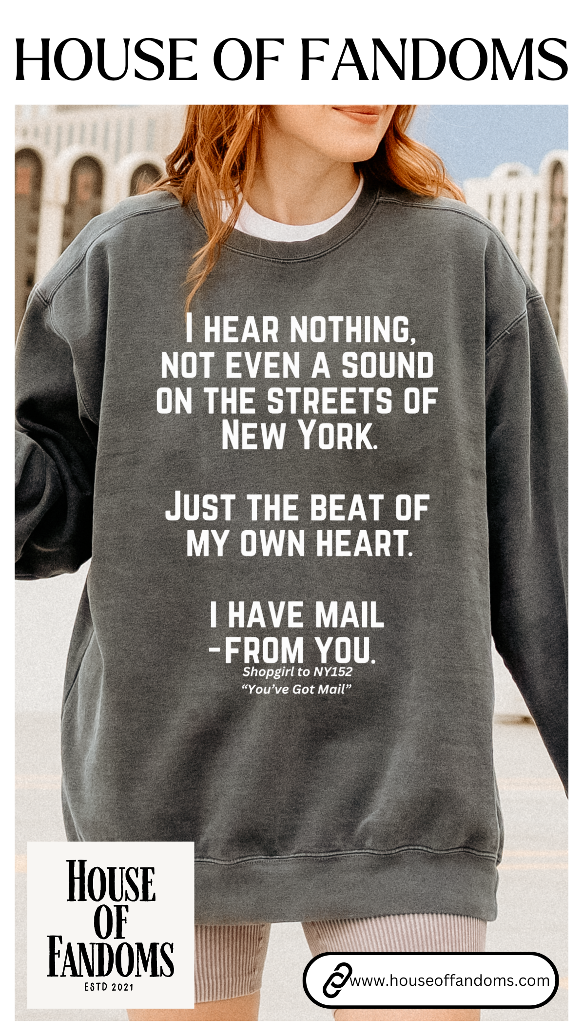 Comfort Colors® Youve Got Mail Movie Quote Sweatshirt