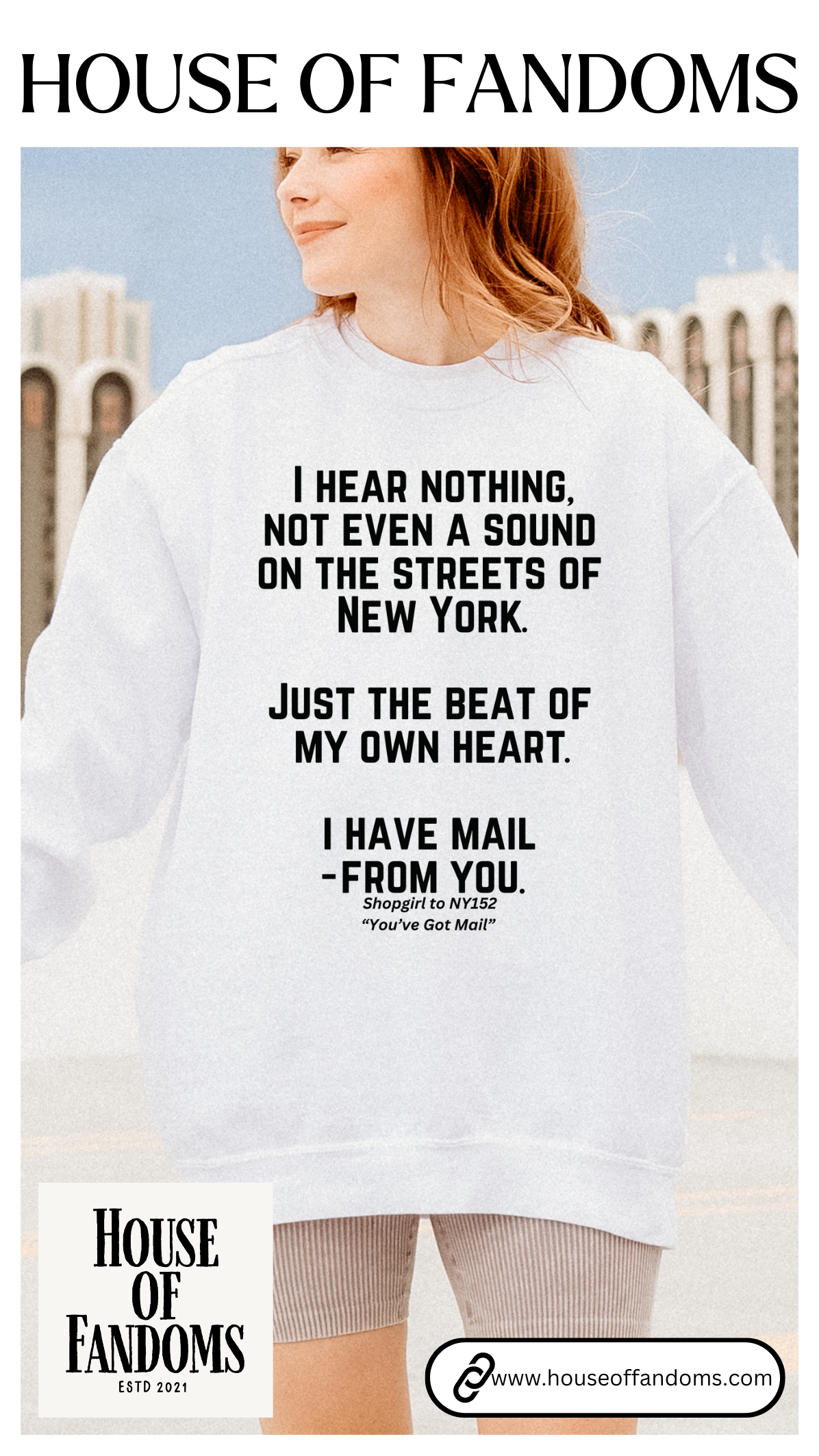 Comfort Colors® Youve Got Mail Movie Quote Sweatshirt