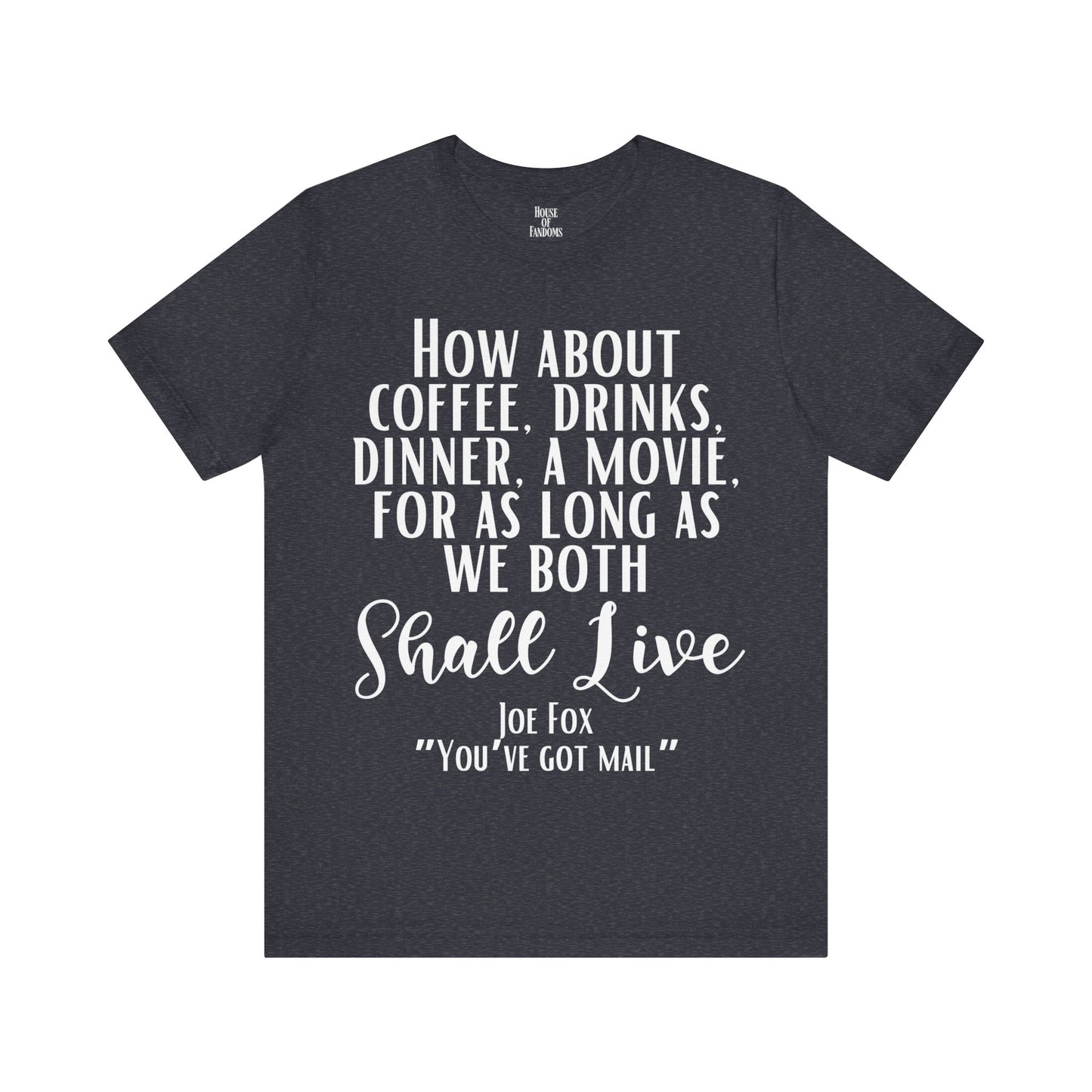 You've Got Mail Movie Shirt