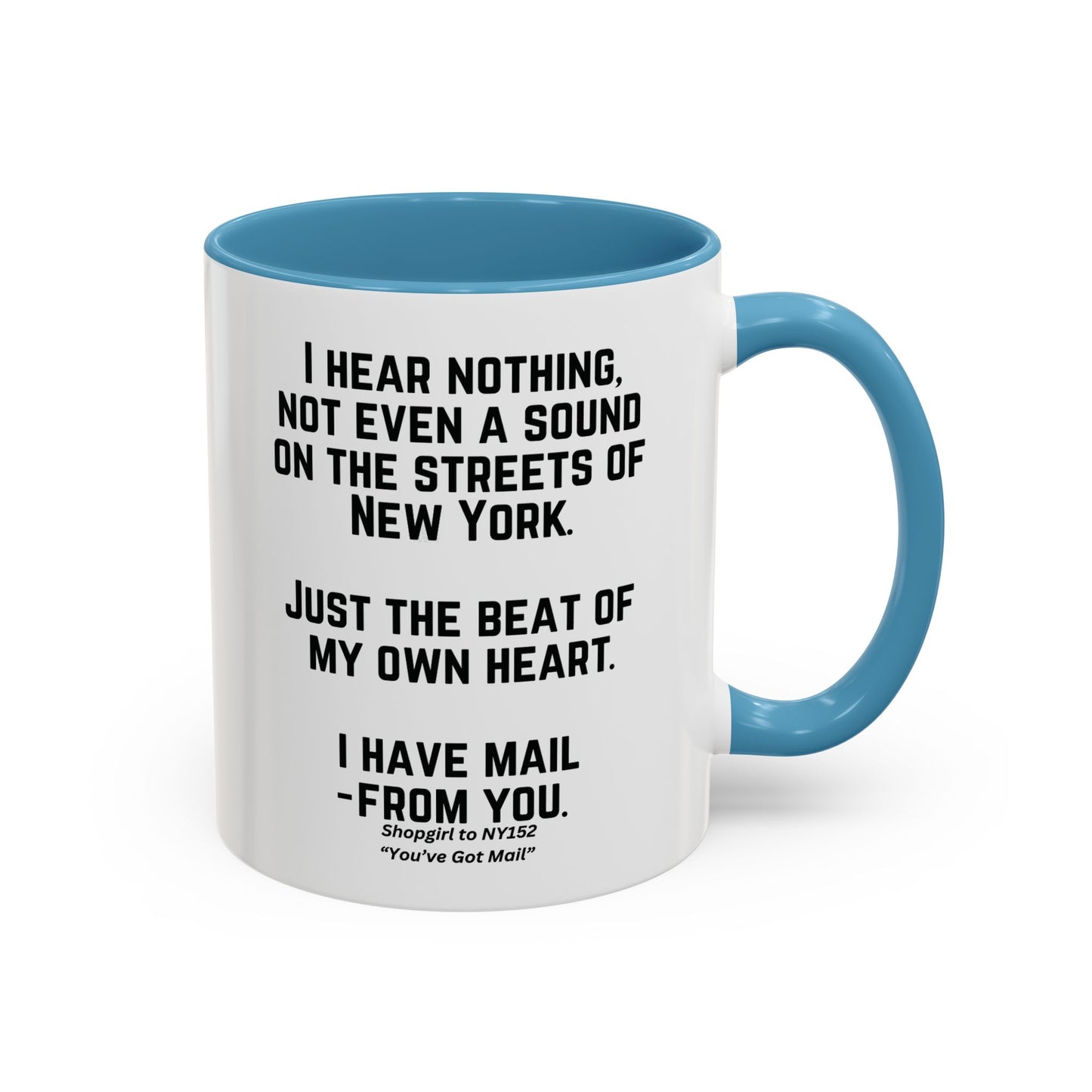 Youve Got Mail Coffee Mug Colored Handle 11 oz Movie Quote Coffee Cup