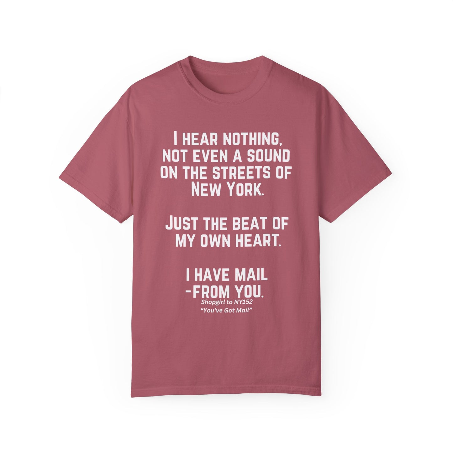 Comfort Colors® Youve Got Mail Movie Quote Shirt 90s Nostalgia Romantic Movies Meg Ryan