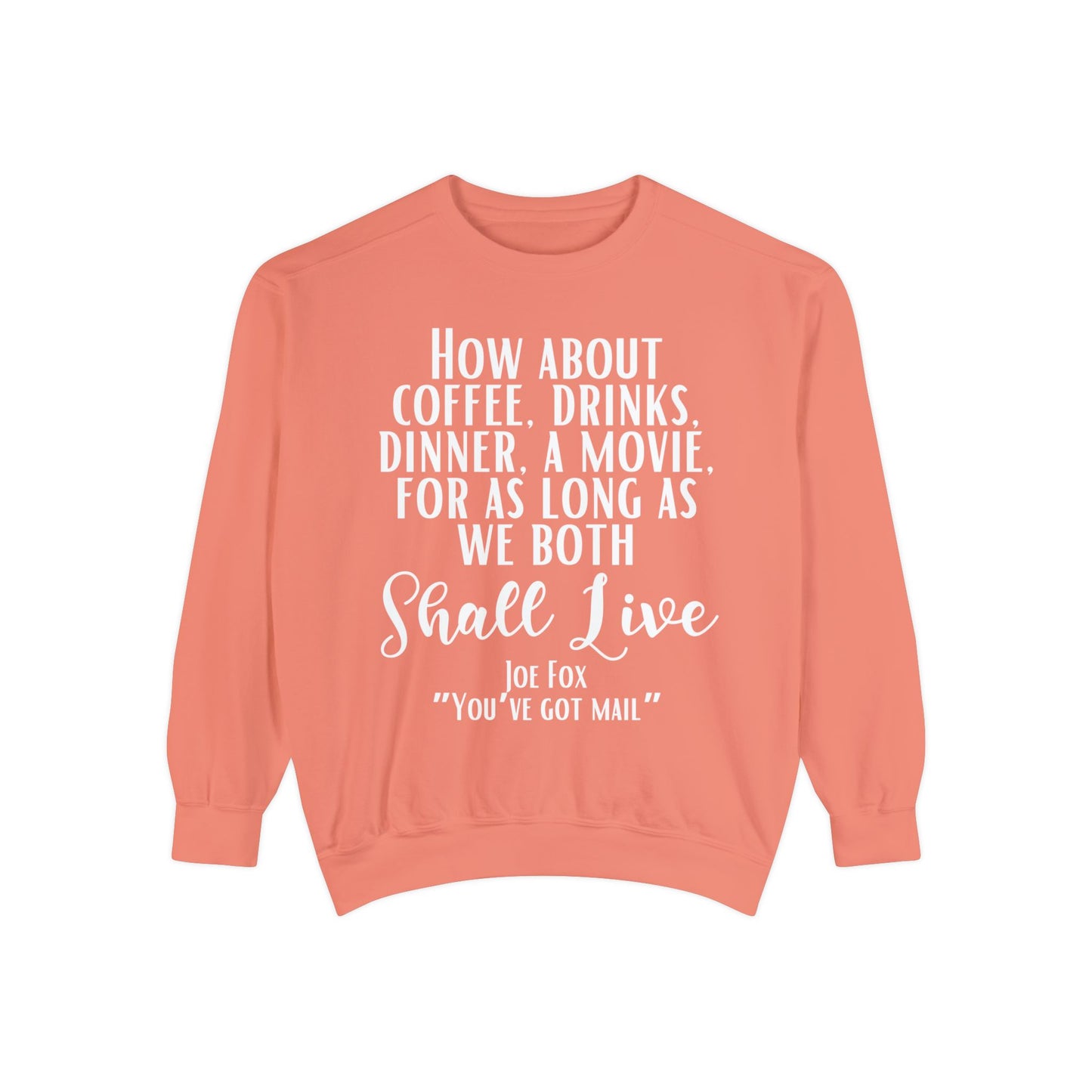 Comfort Colors® Youve Got Mail Movie Sweatshirt