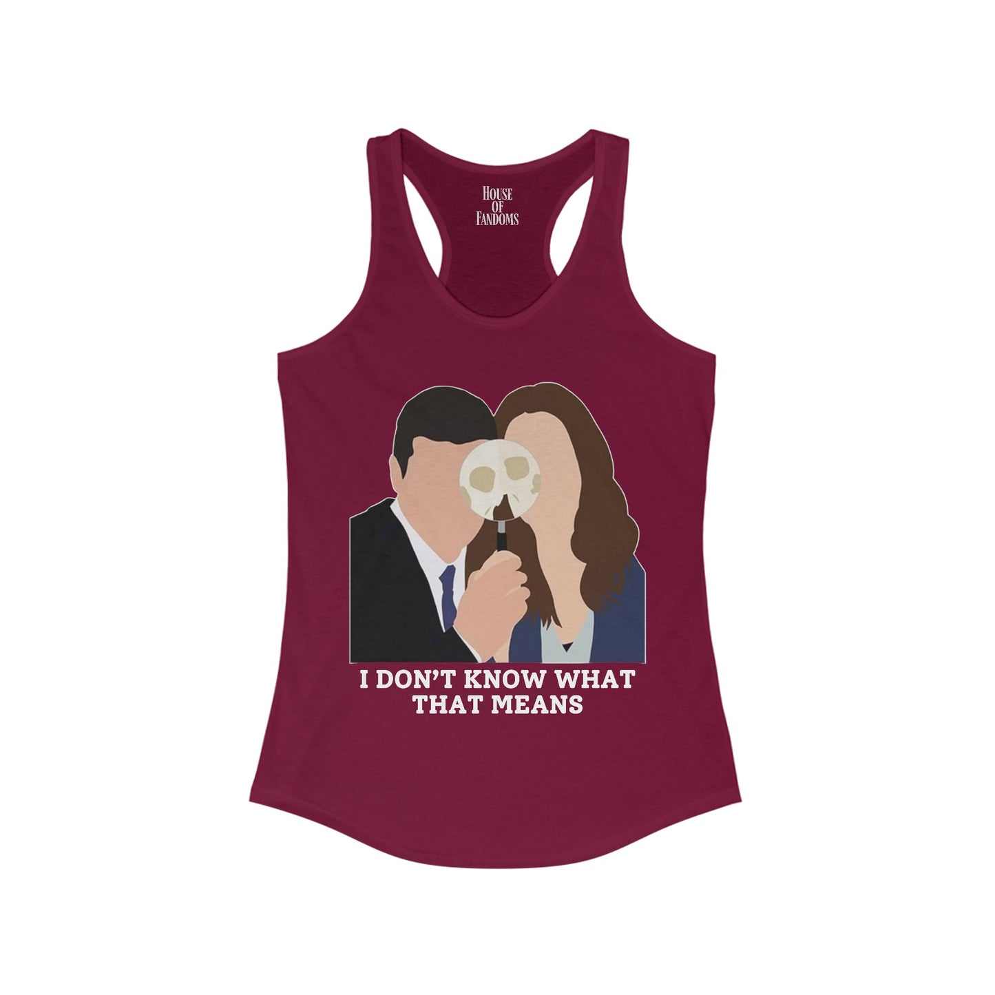 Bones TV Show Tank - I Don't Know What That Means - Brennan