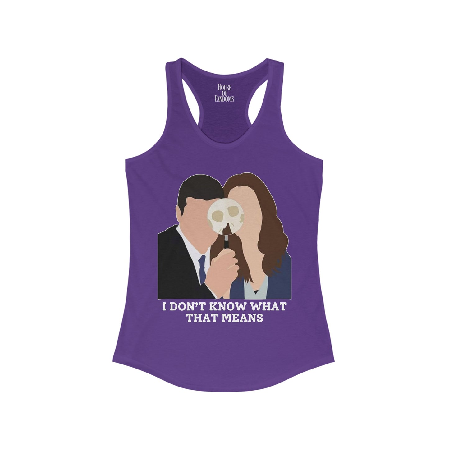 Bones TV Show Tank - I Don't Know What That Means - Brennan
