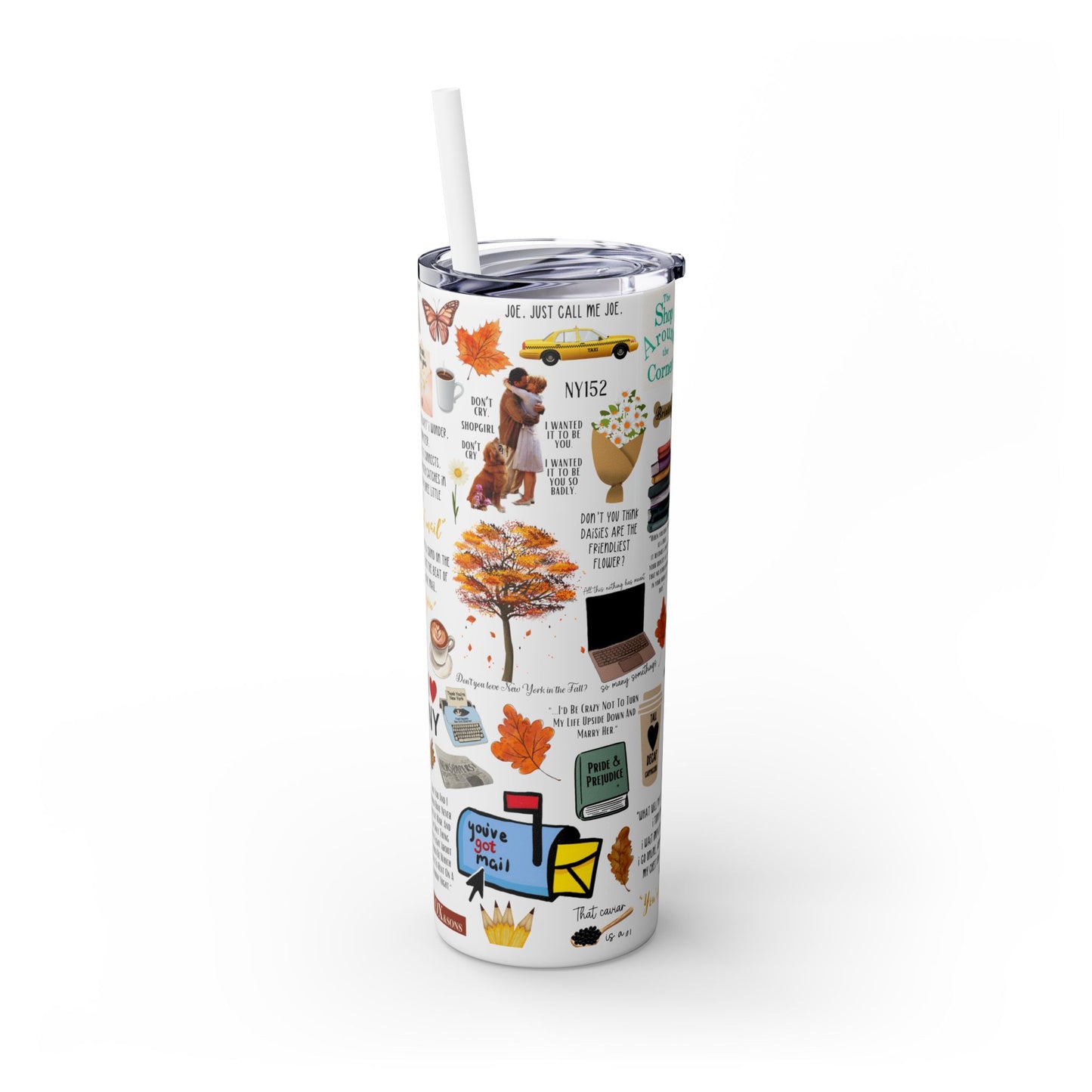 You've Got Mail Movie Skinny Tumbler with Straw 20oz