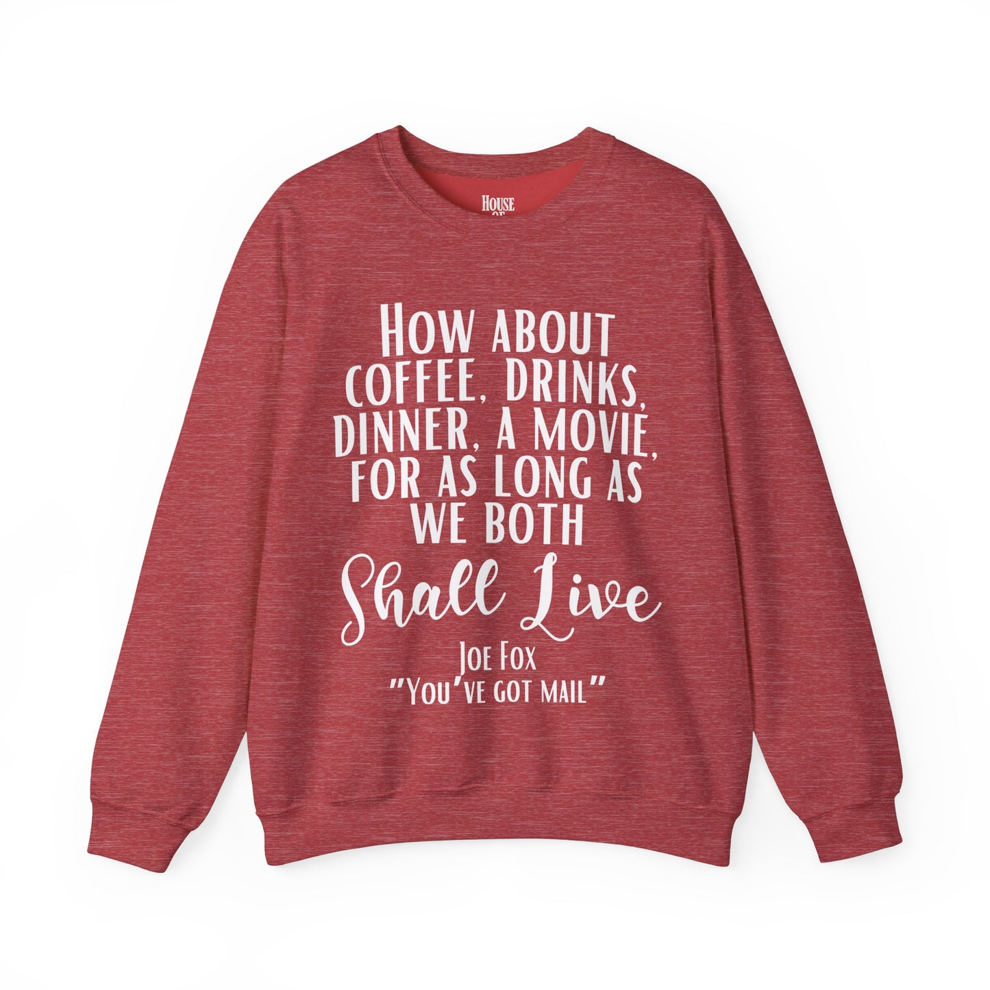 You've Got Mail Movie Sweatshirt