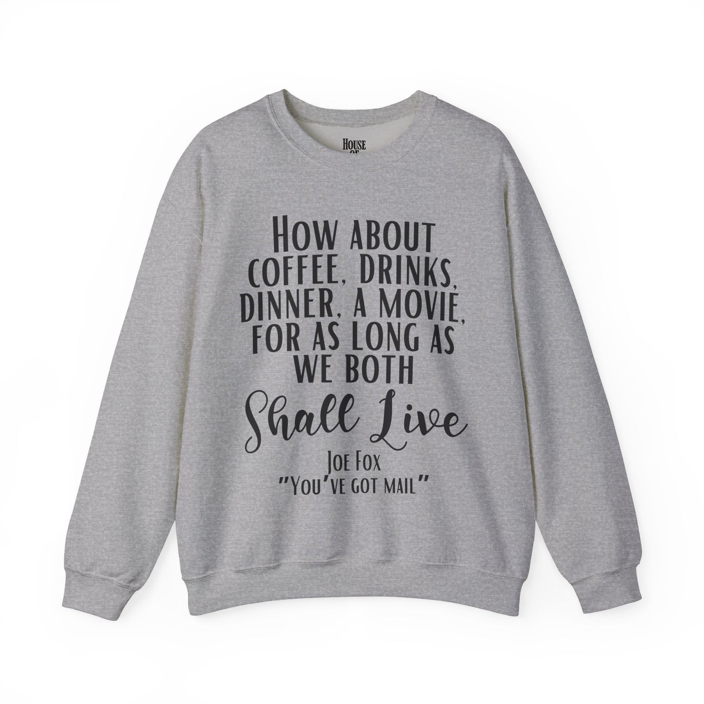 You've Got Mail Movie Sweatshirt
