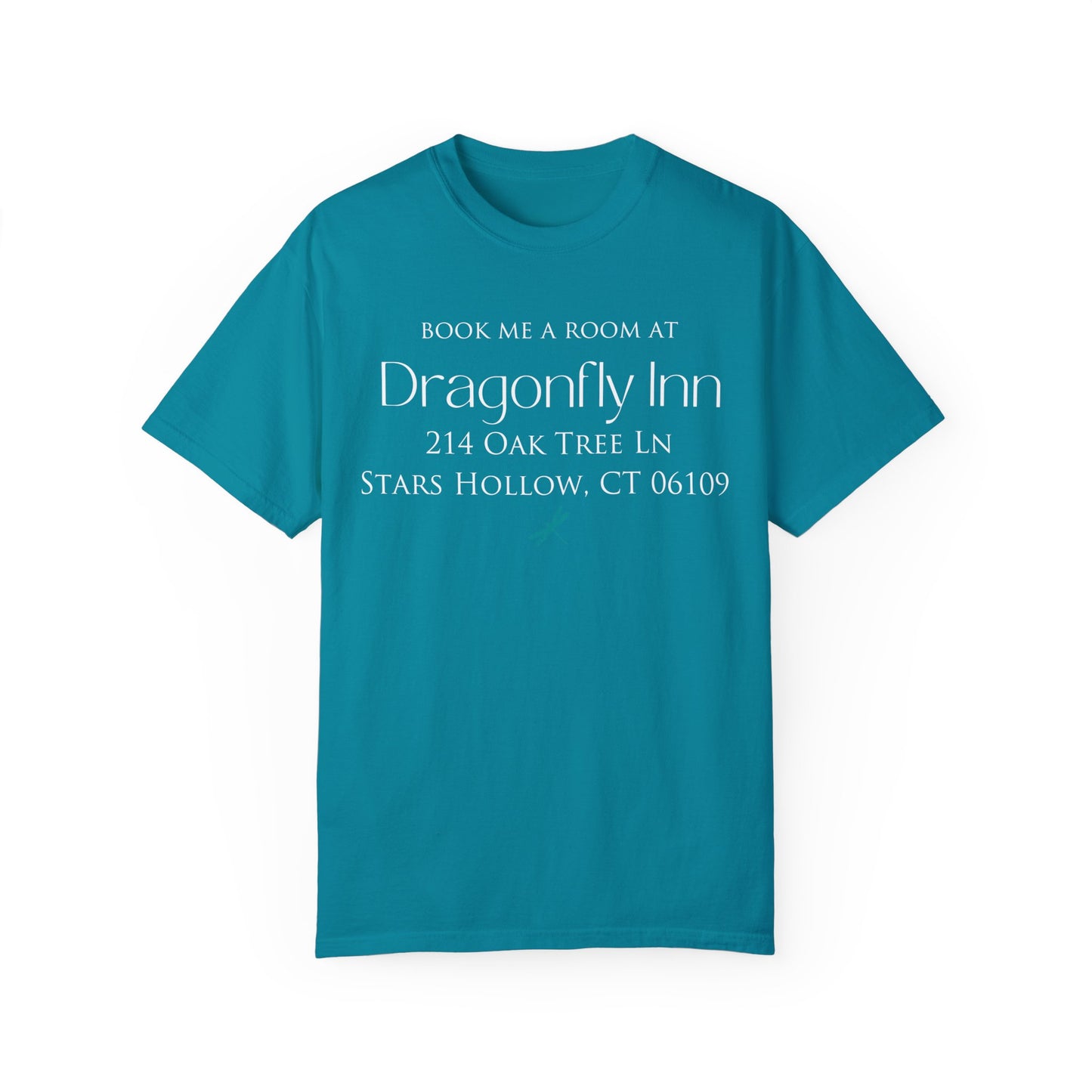 Comfort Colors® Gilmore Girls Shirt - Book Me a Room at Dragonfly Inn Stars Hollow CT