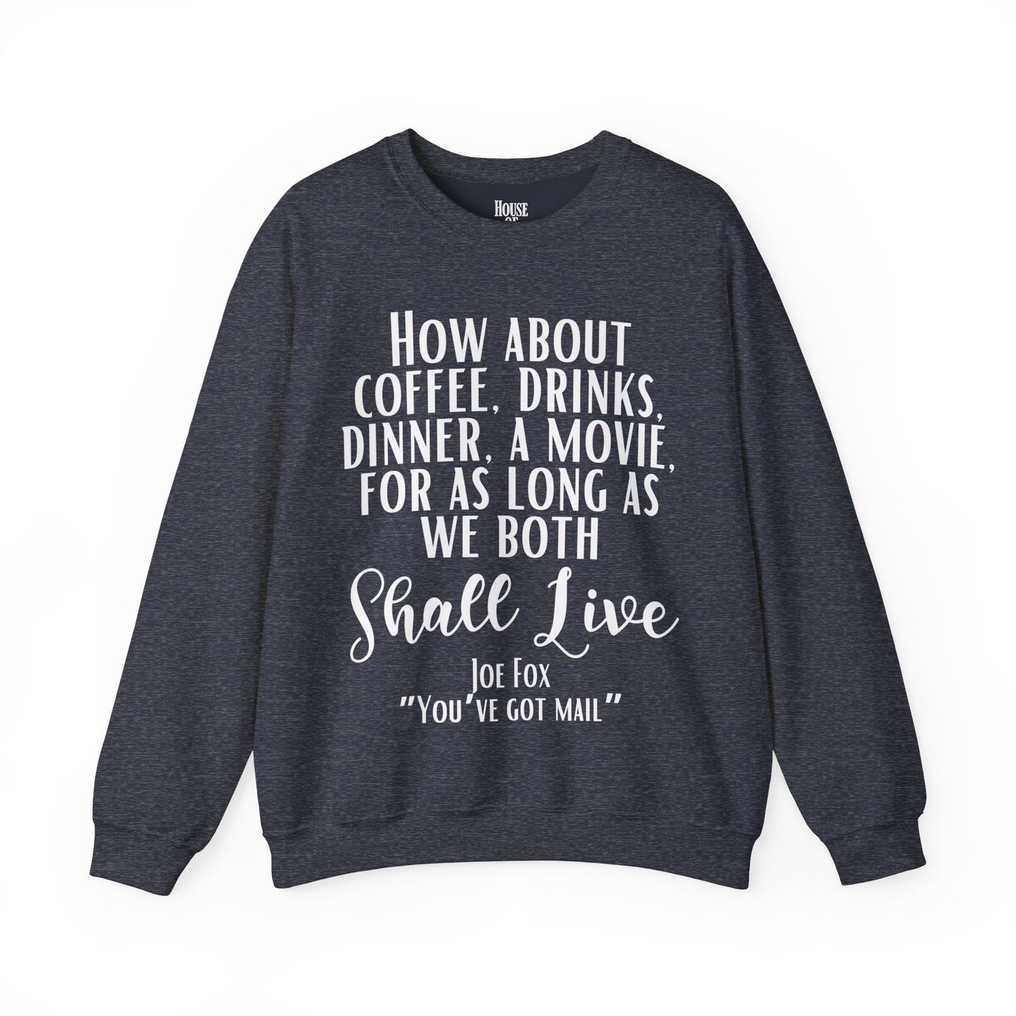 You've Got Mail Movie Sweatshirt