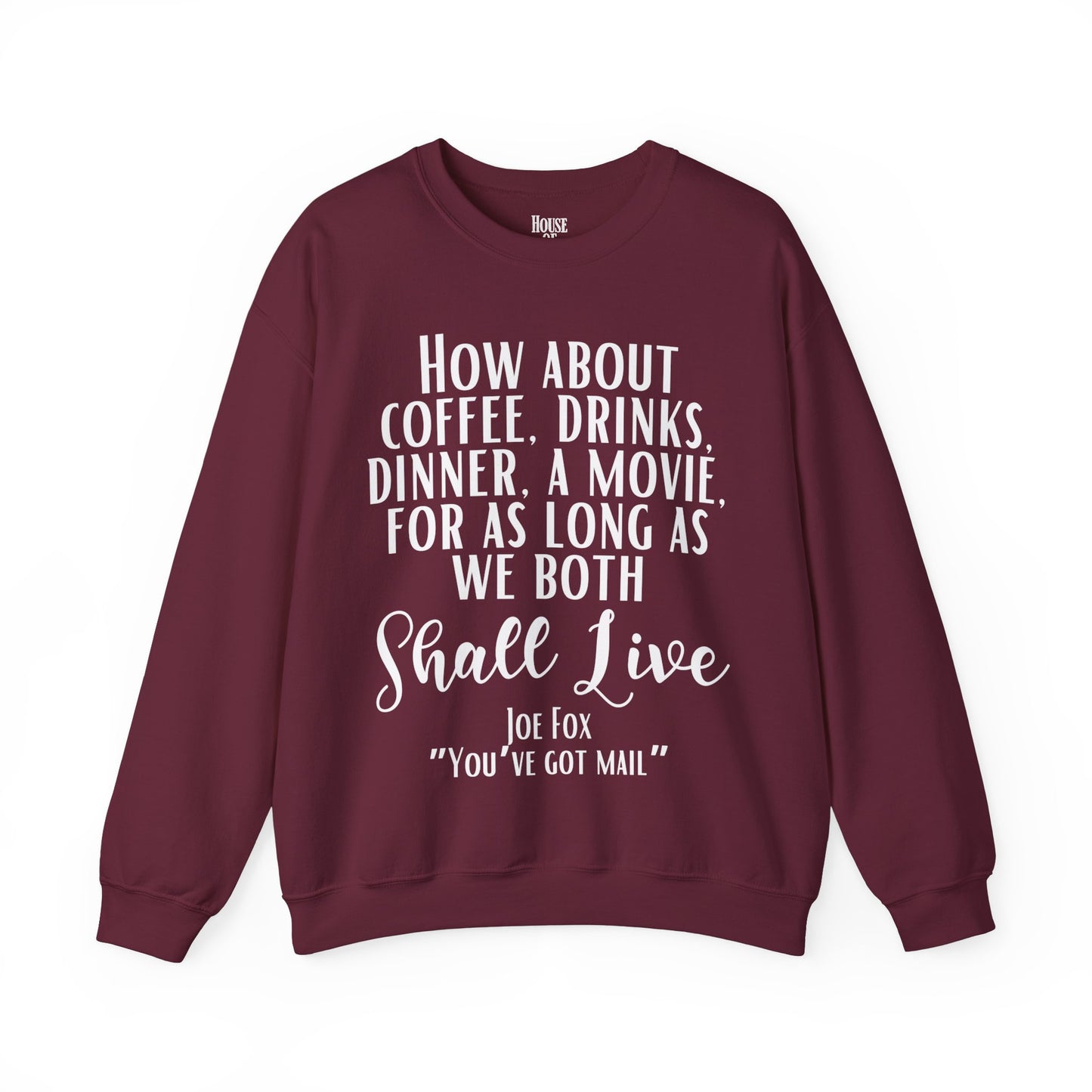 You've Got Mail Movie Sweatshirt