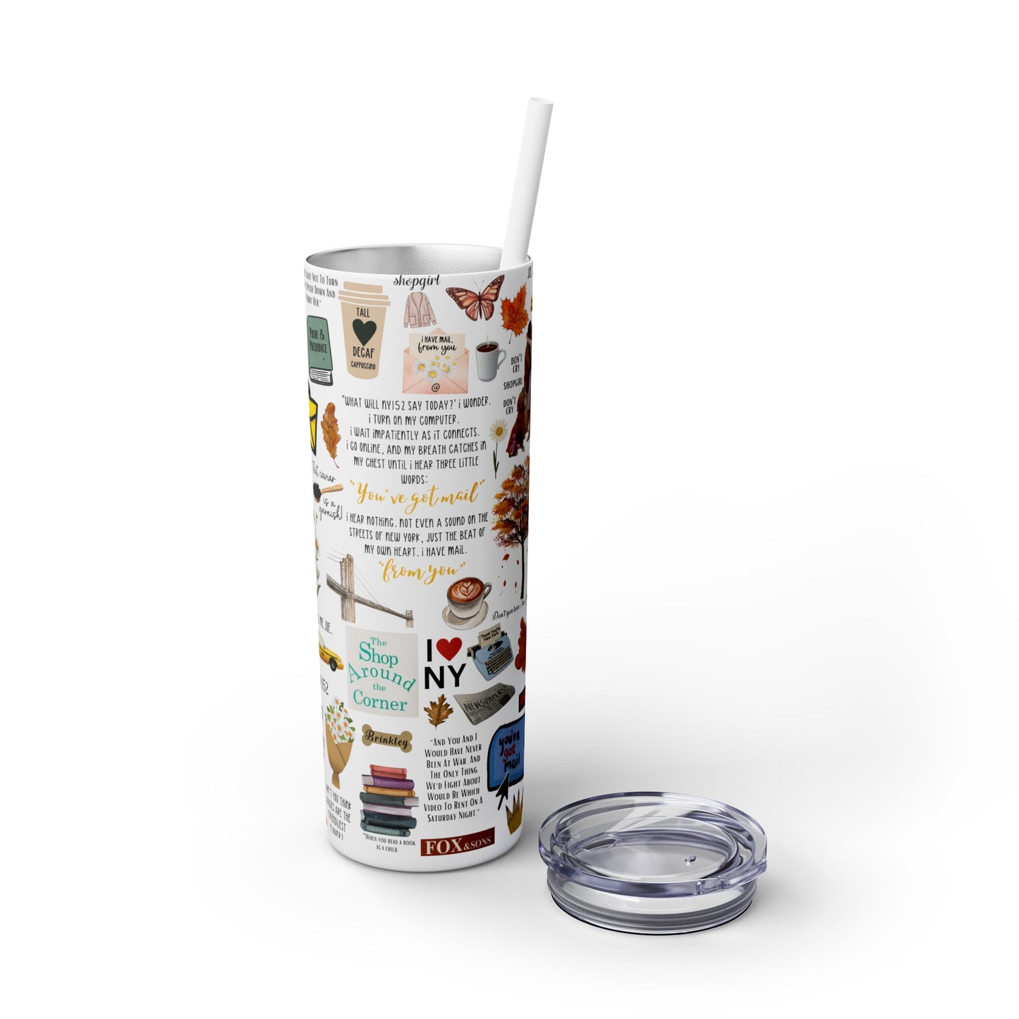 You've Got Mail Movie Skinny Tumbler with Straw 20oz