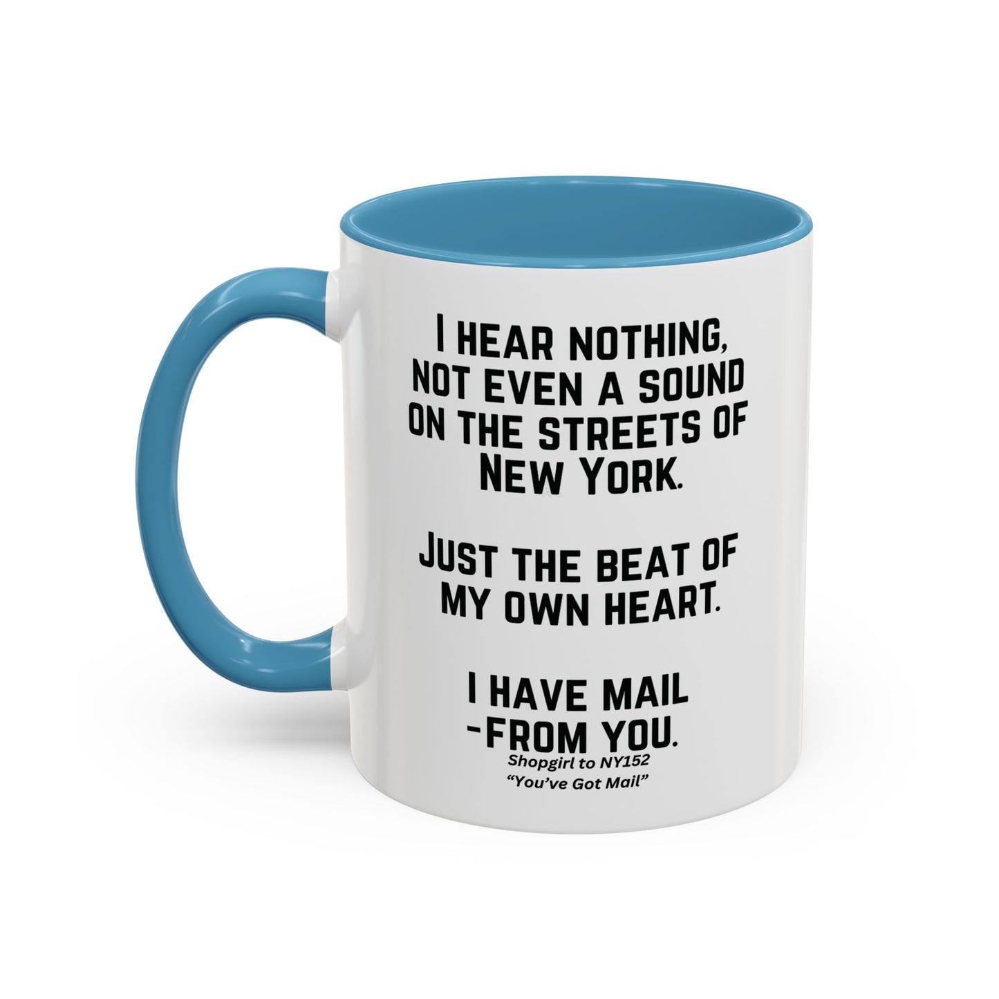 Youve Got Mail Coffee Mug Colored Handle 11 oz Movie Quote Coffee Cup