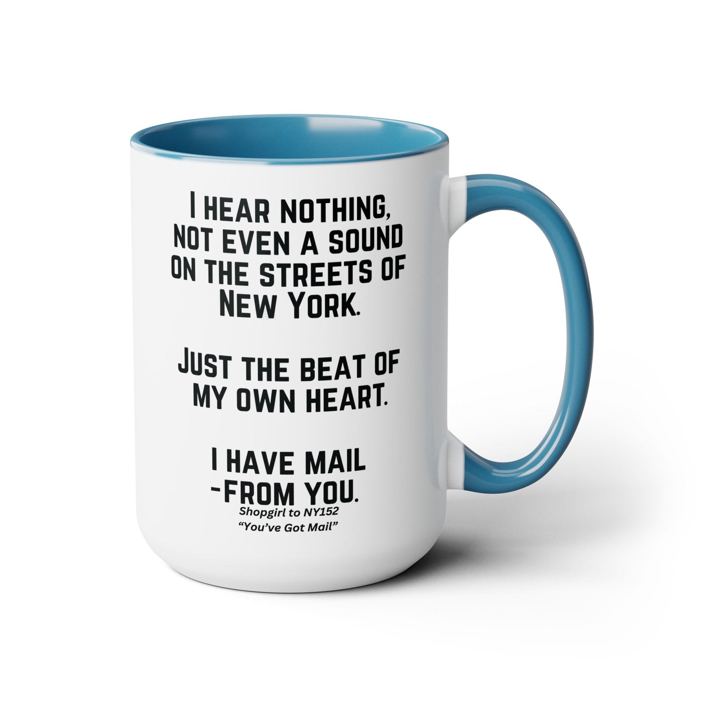 You've Got Mail Movie Coffee Mug Colored Mug 15 oz
