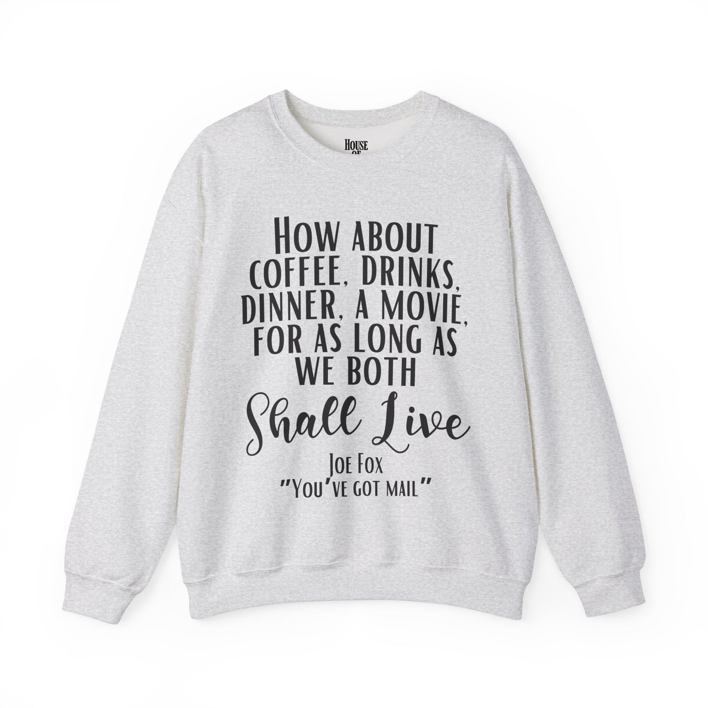 You've Got Mail Movie Sweatshirt