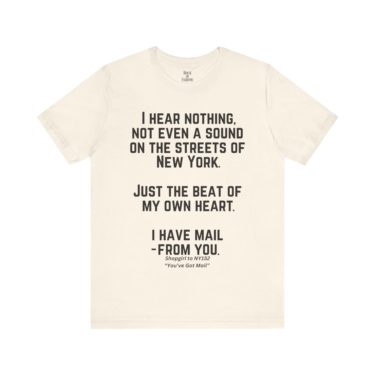 You've Got Mail Movie Shirt Nora Ephron Quote Romantic Movies Romcoms 90s