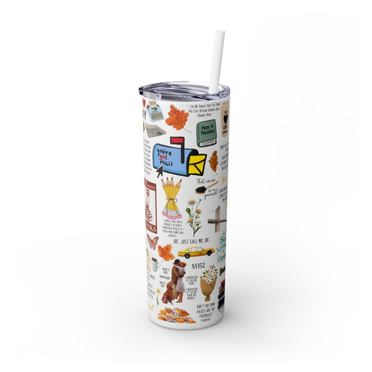 You've Got Mail Movie Skinny Tumbler with Straw 20oz