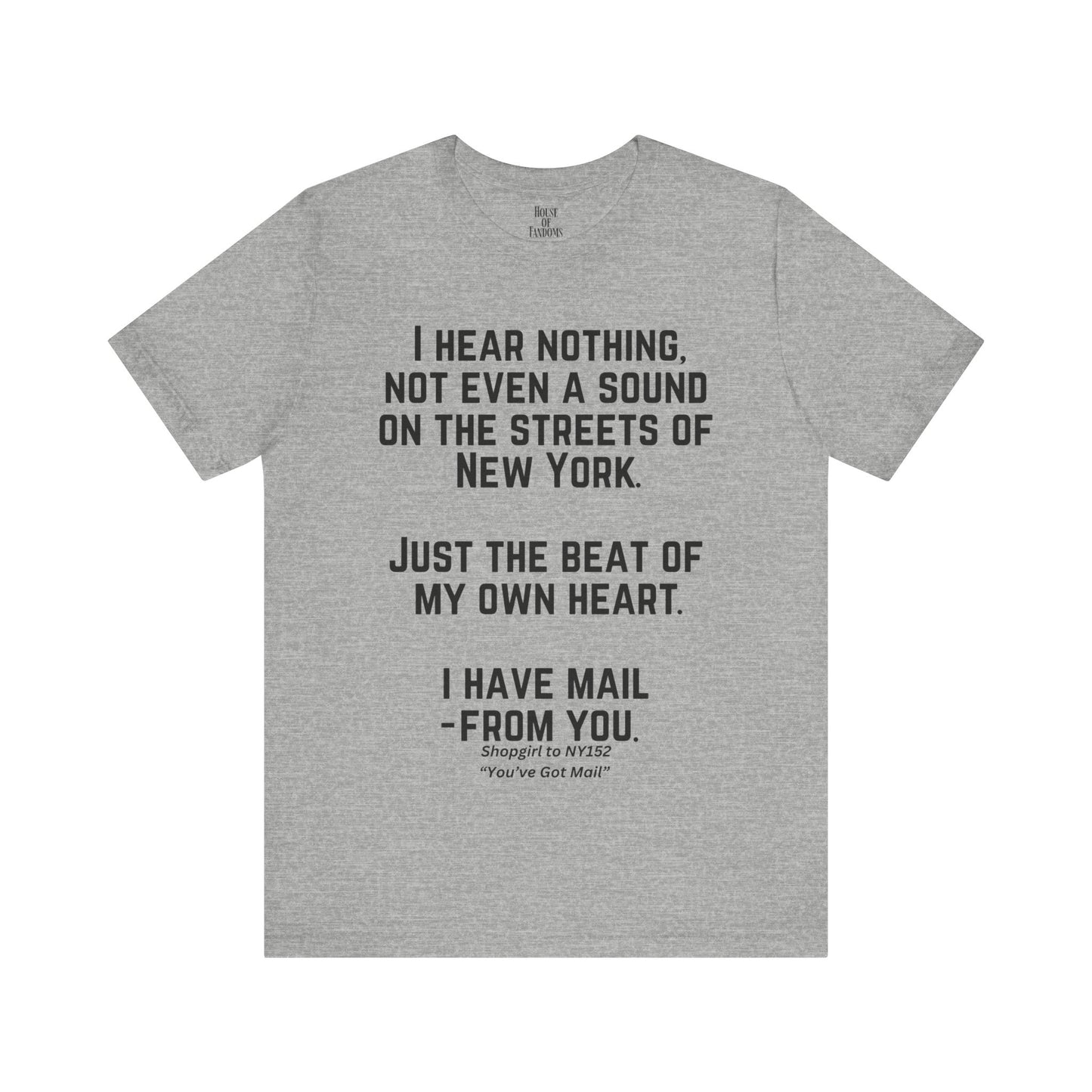 You've Got Mail Movie Shirt Nora Ephron Quote Romantic Movies Romcoms 90s