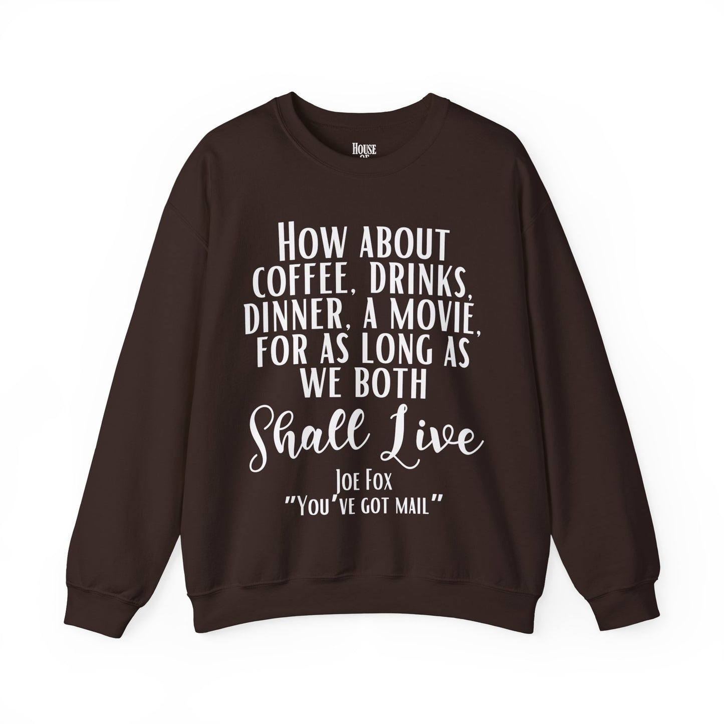 You've Got Mail Movie Sweatshirt